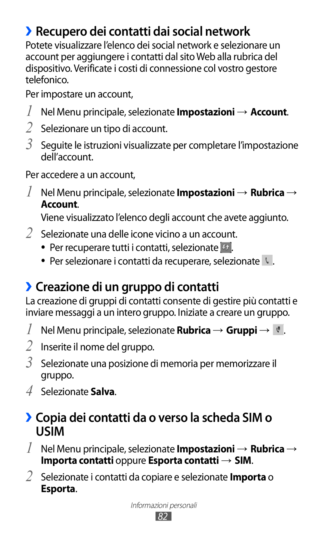 Samsung GT-S8600HKATIM manual ››Recupero dei contatti dai social network, ››Creazione di un gruppo di contatti, Esporta 