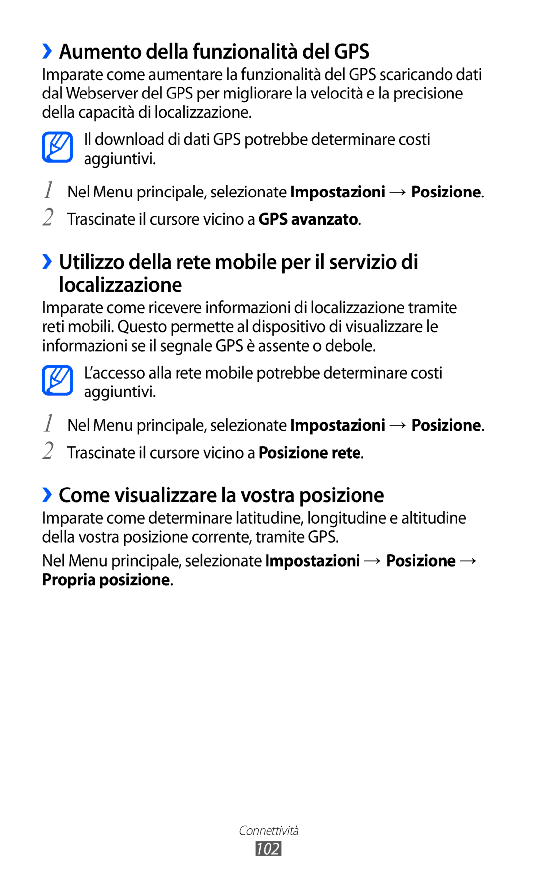 Samsung GT-S8600HKATIM ››Aumento della funzionalità del GPS, ››Come visualizzare la vostra posizione, Propria posizione 