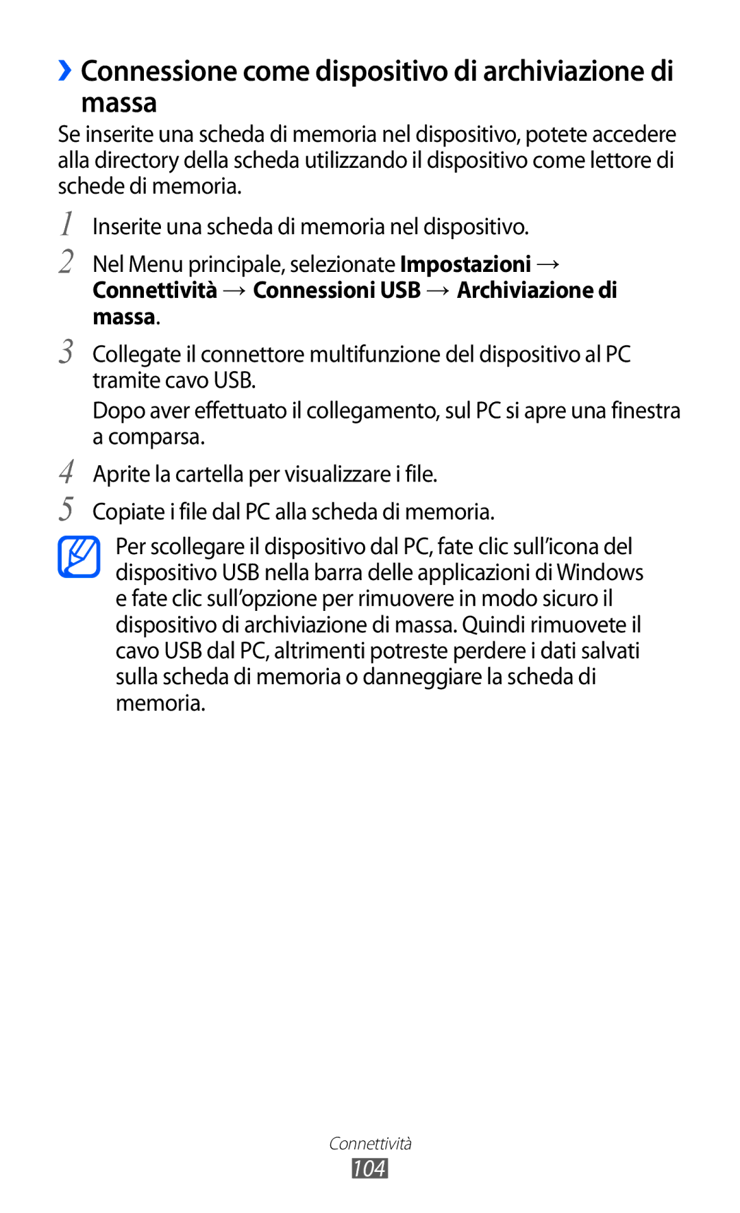 Samsung GT-S8600HKAITV, GT-S8600HKATIM, GT-S8600WSAITV manual ››Connessione come dispositivo di archiviazione di massa, 104 