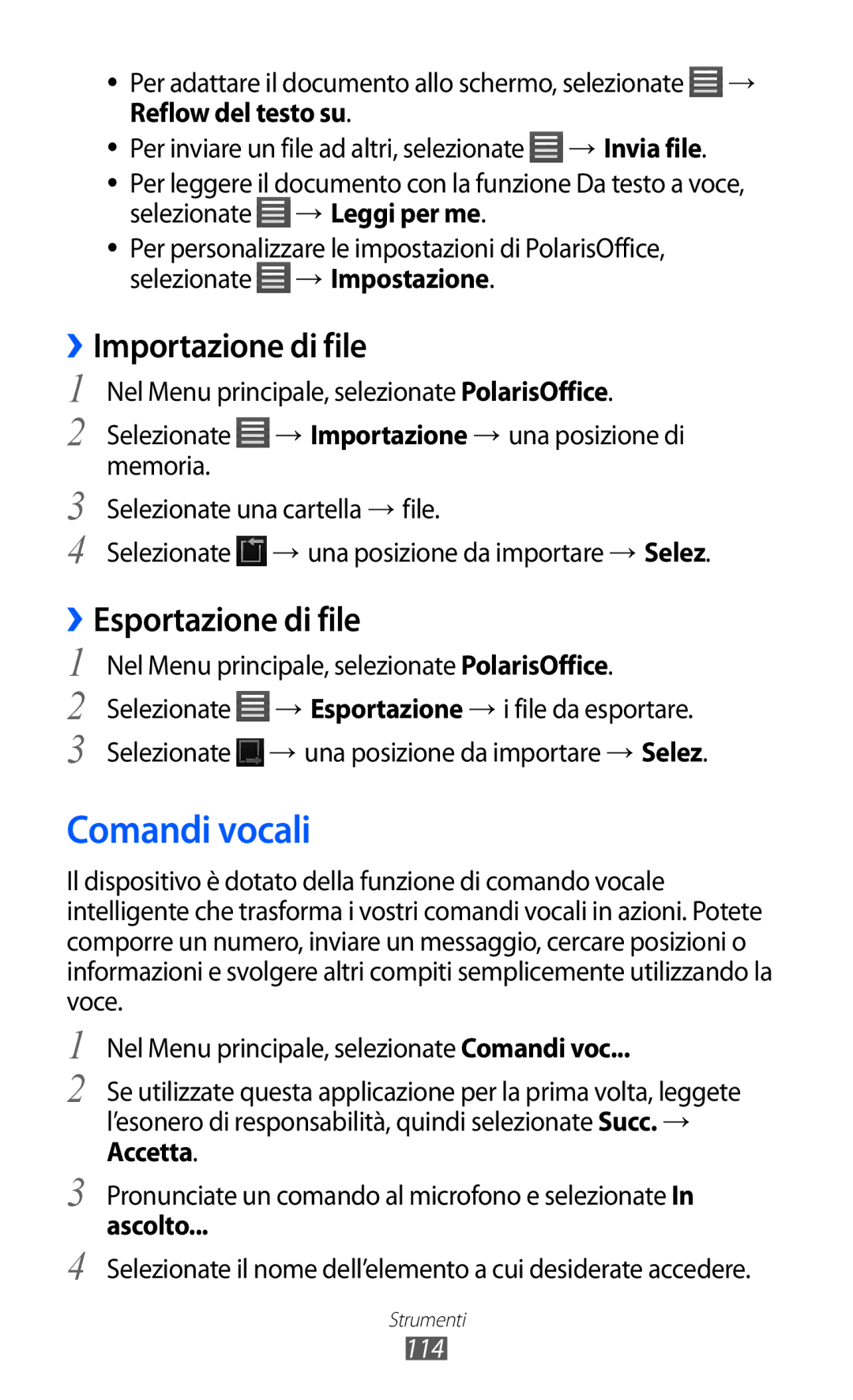 Samsung GT-S8600HKATIM manual Comandi vocali, ››Importazione di file, ››Esportazione di file, Reflow del testo su, Ascolto 