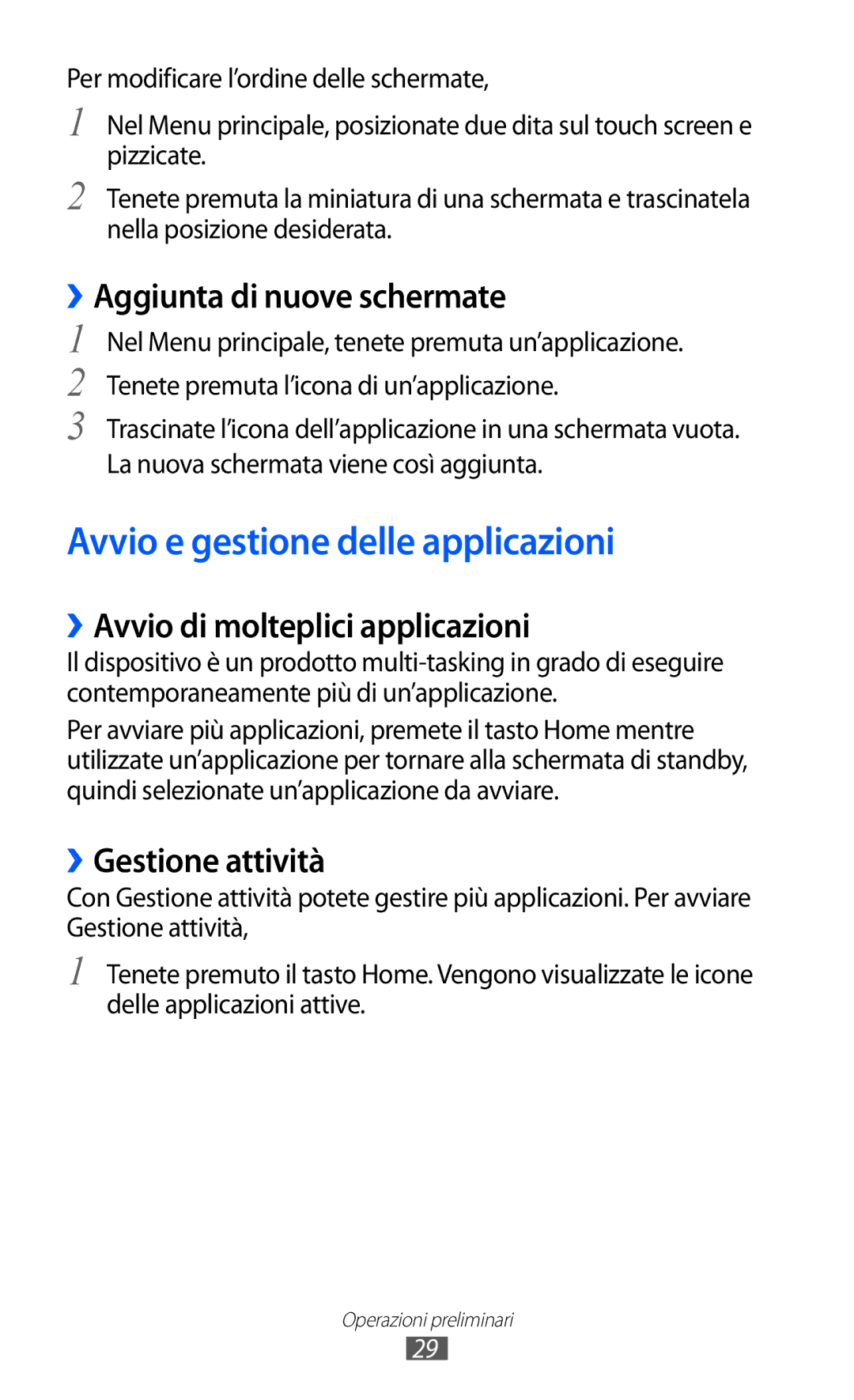 Samsung GT-S8600HKAITV manual Avvio e gestione delle applicazioni, ››Aggiunta di nuove schermate, ››Gestione attività 