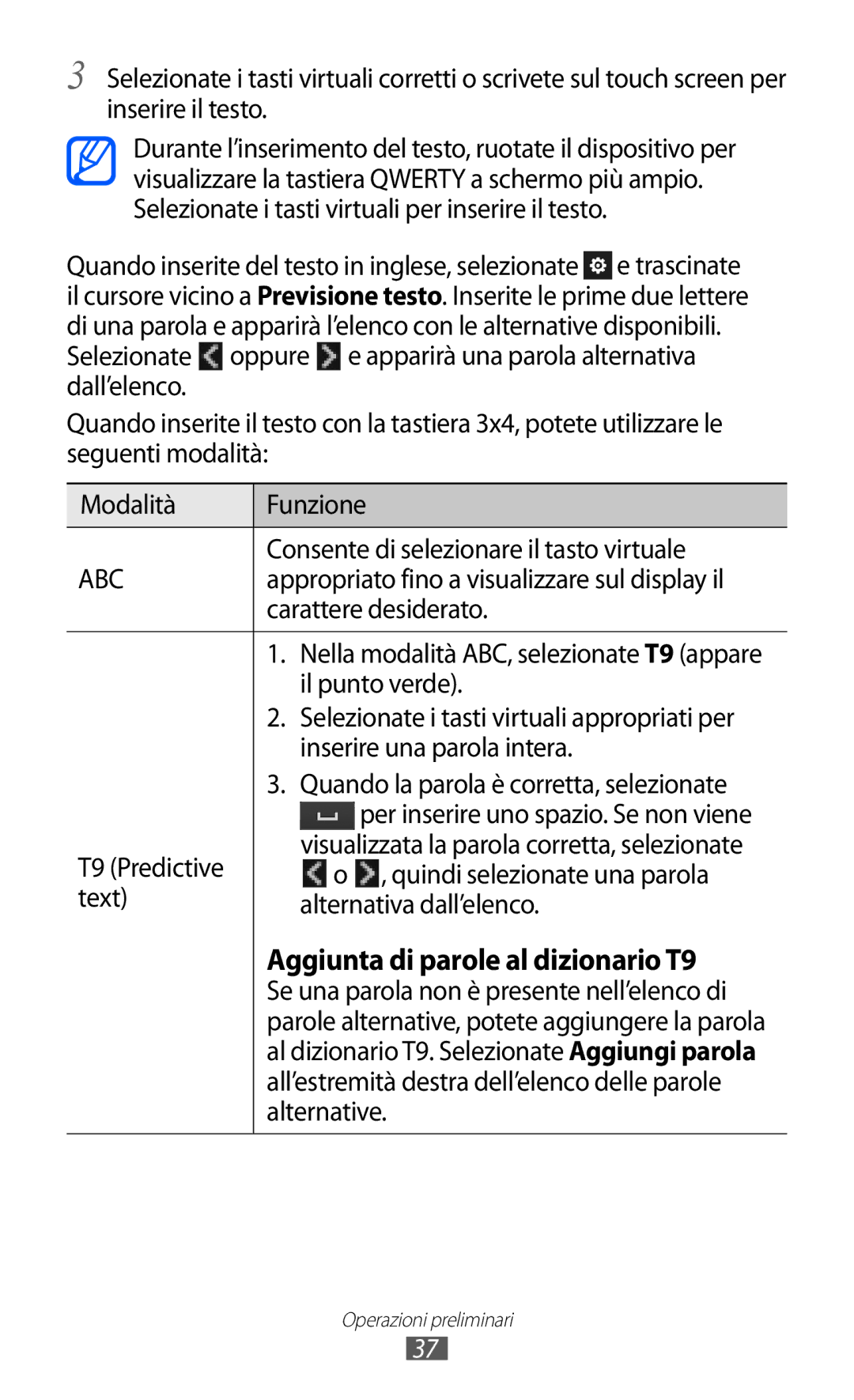 Samsung GT-S8600WSAITV, GT-S8600HKAITV Appropriato fino a visualizzare sul display il, Carattere desiderato, T9 Predictive 