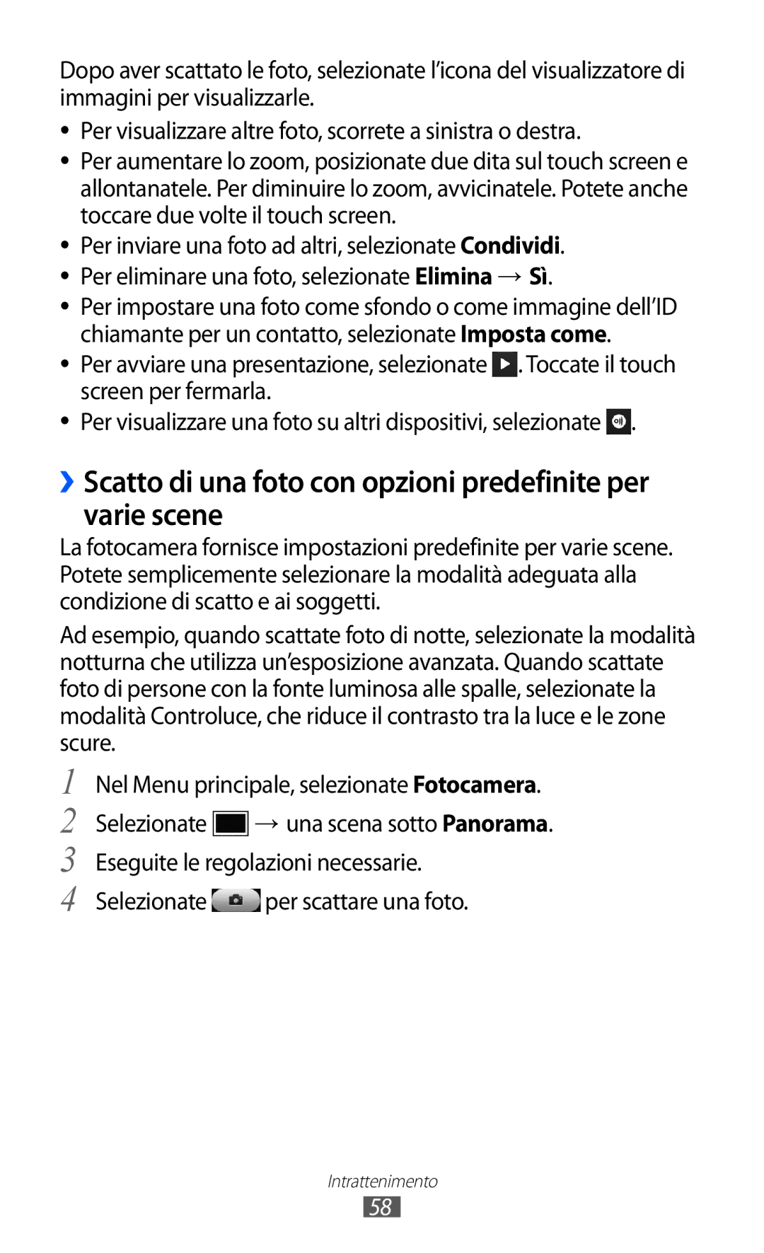 Samsung GT-S8600WSAITV ››Scatto di una foto con opzioni predefinite per varie scene, Selezionate per scattare una foto 