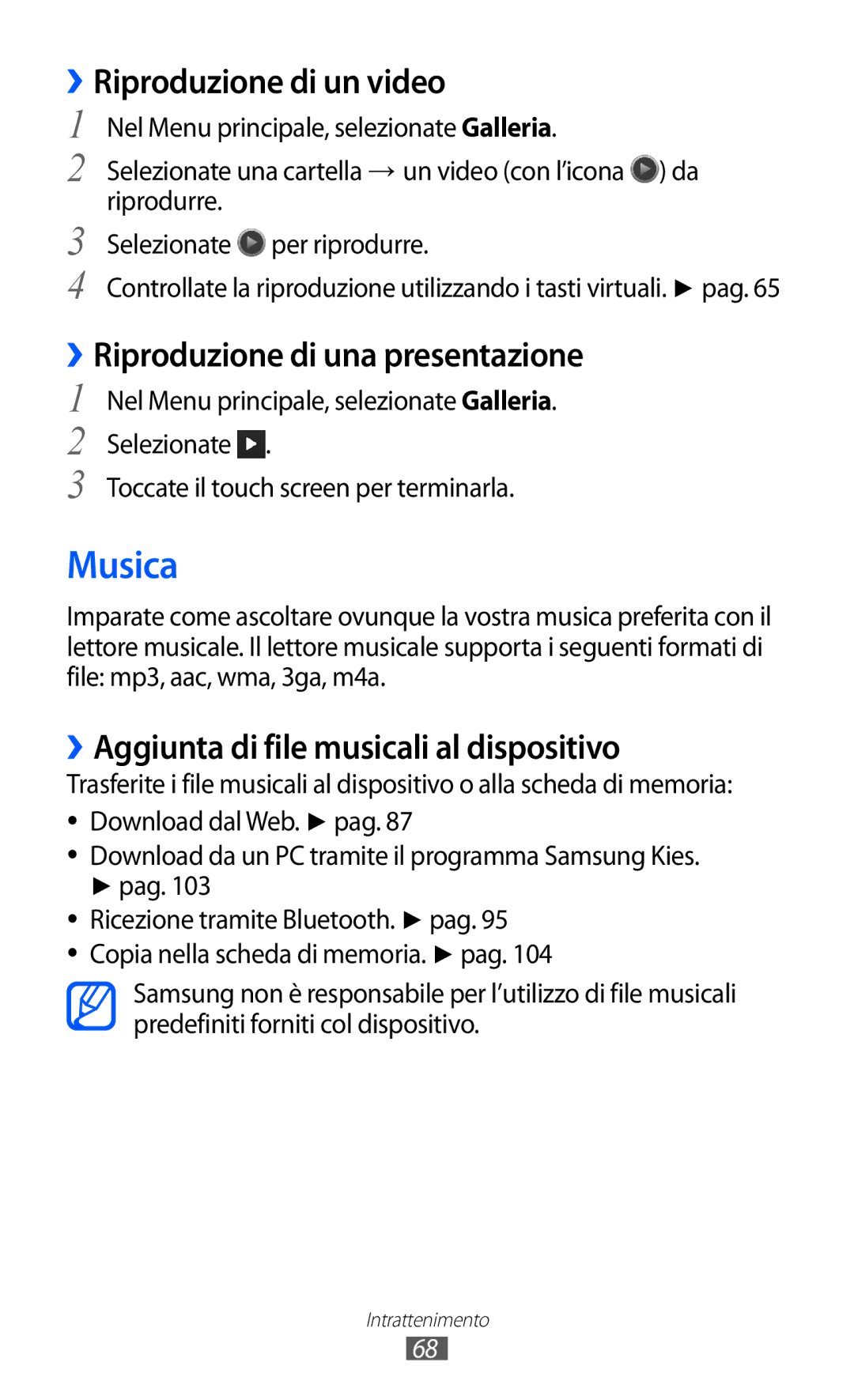 Samsung GT-S8600HKAITV manual Musica, ››Riproduzione di una presentazione, ››Aggiunta di file musicali al dispositivo 