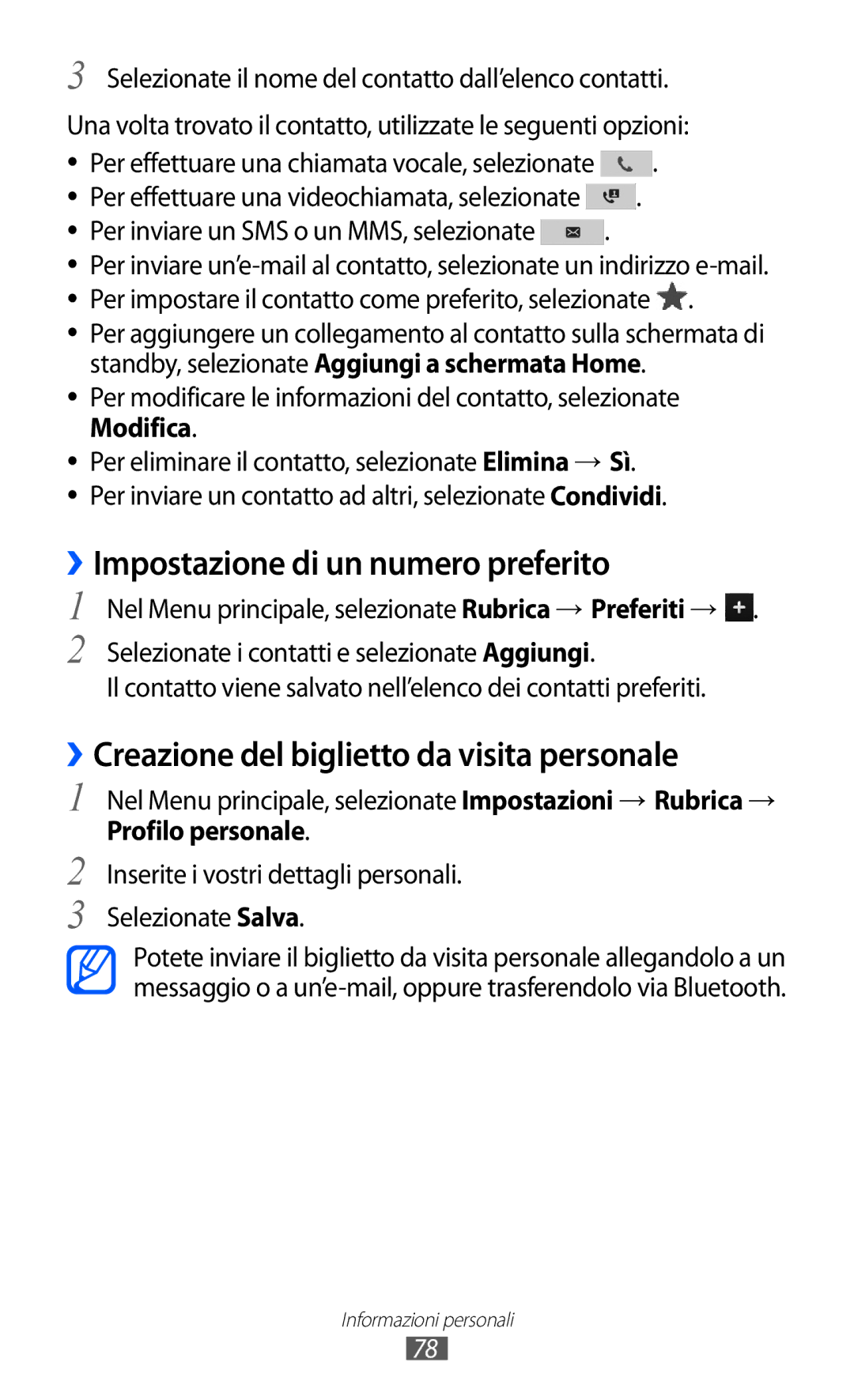 Samsung GT-S8600HKATIM manual ››Impostazione di un numero preferito, ››Creazione del biglietto da visita personale 