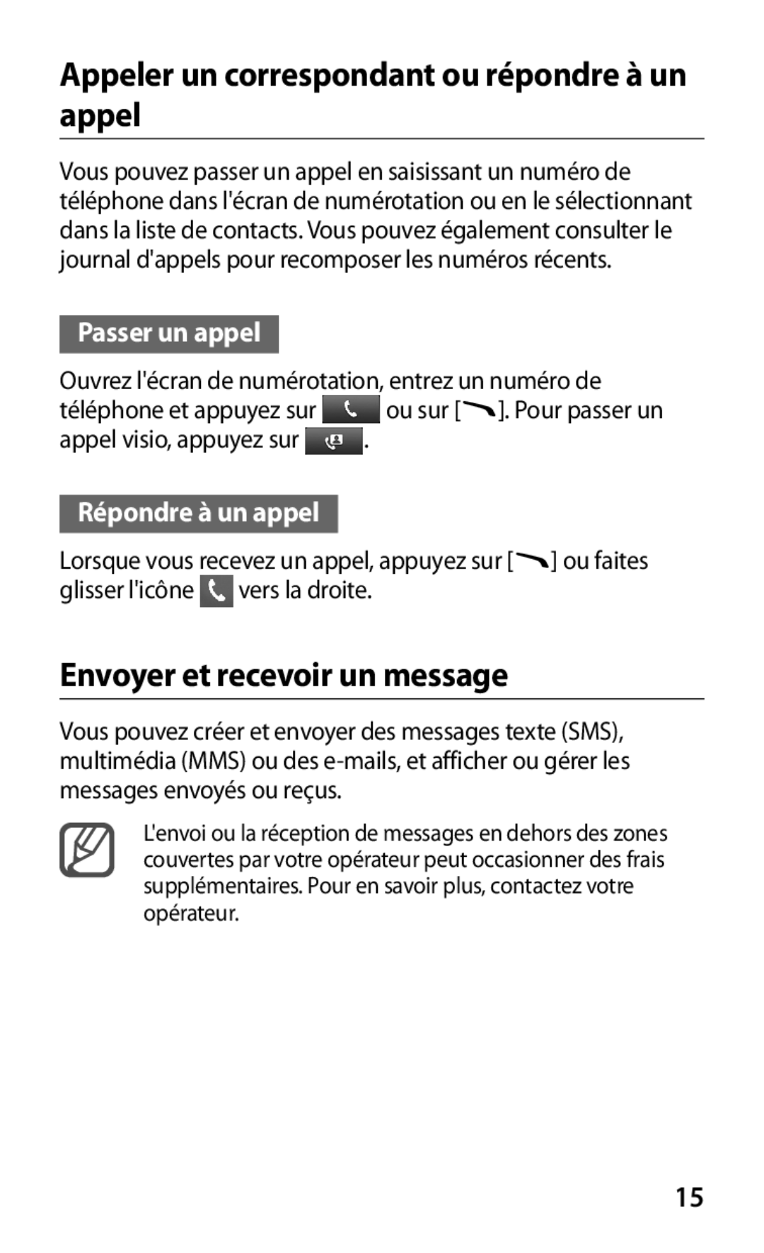 Samsung GT-S8600HKAMTL Appeler un correspondant ou répondre à un appel, Envoyer et recevoir un message, Passer un appel 