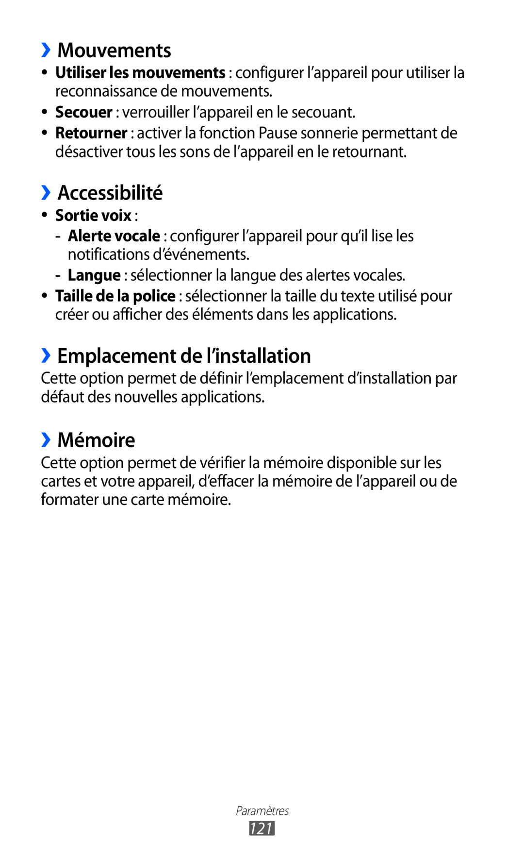 Samsung GT-S8600HKAMTL manual ››Mouvements, ››Accessibilité, ››Emplacement de l’installation, ››Mémoire, Sortie voix 