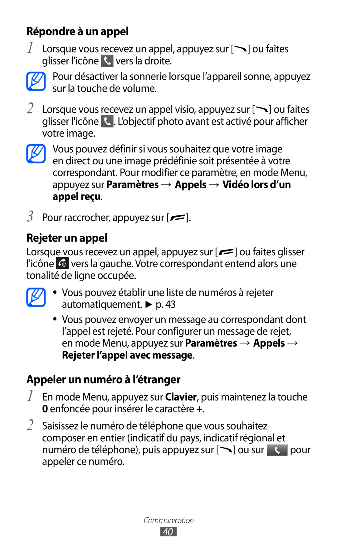 Samsung GT-S8600HKAMTL manual Répondre à un appel, Rejeter un appel, Appeler un numéro à l’étranger 