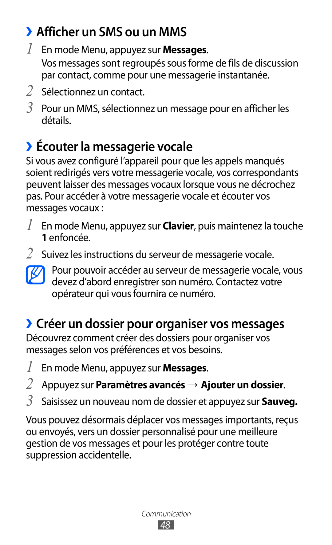 Samsung GT-S8600HKAMTL ››Afficher un SMS ou un MMS, ››Écouter la messagerie vocale, En mode Menu, appuyez sur Messages 