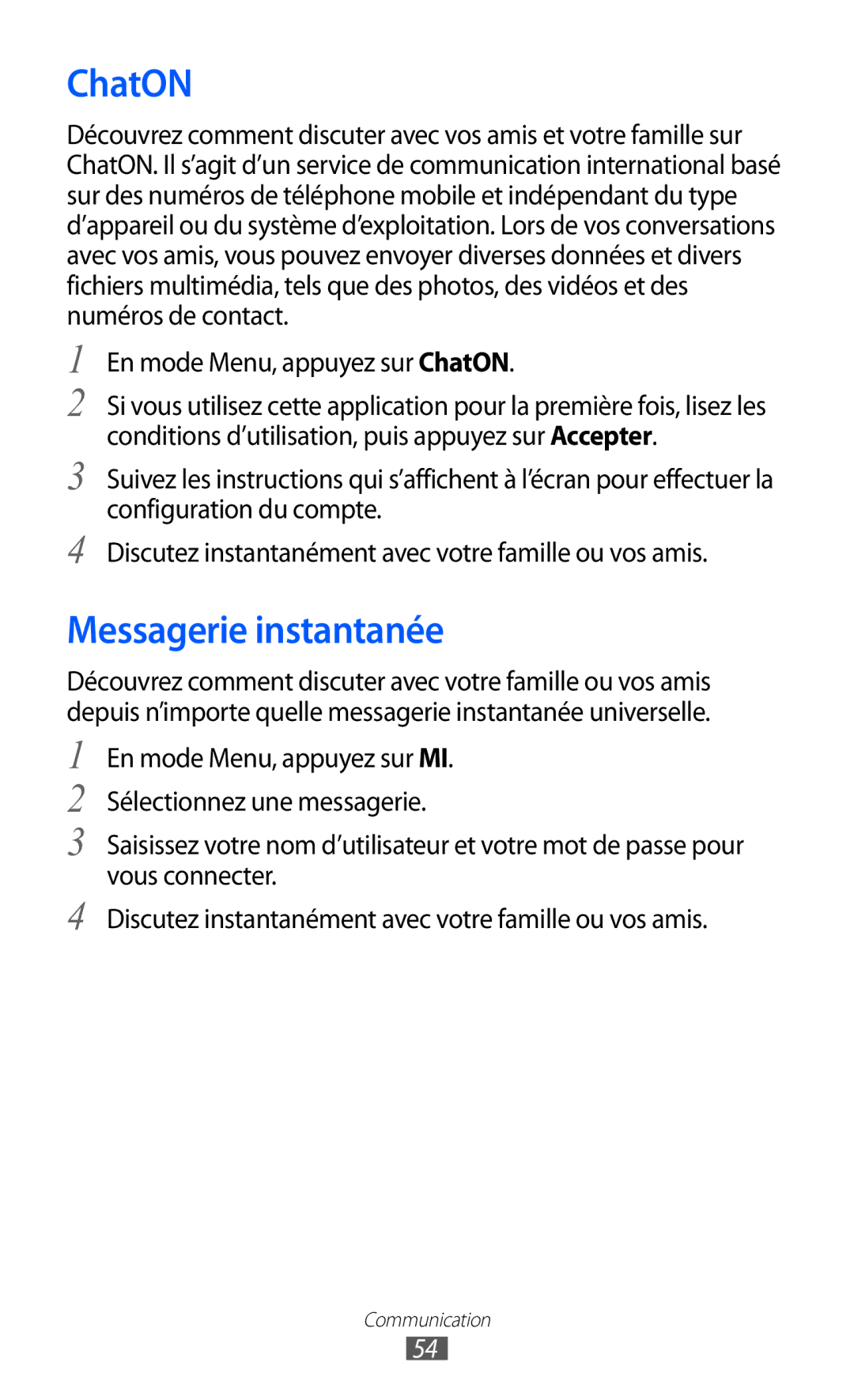 Samsung GT-S8600HKAMTL manual Messagerie instantanée, En mode Menu, appuyez sur ChatON 