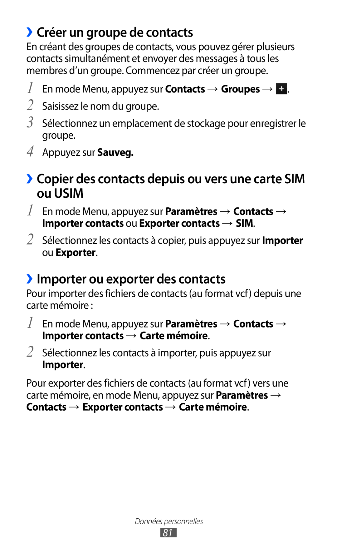 Samsung GT-S8600HKAMTL manual ››Créer un groupe de contacts, ››Copier des contacts depuis ou vers une carte SIM ou Usim 