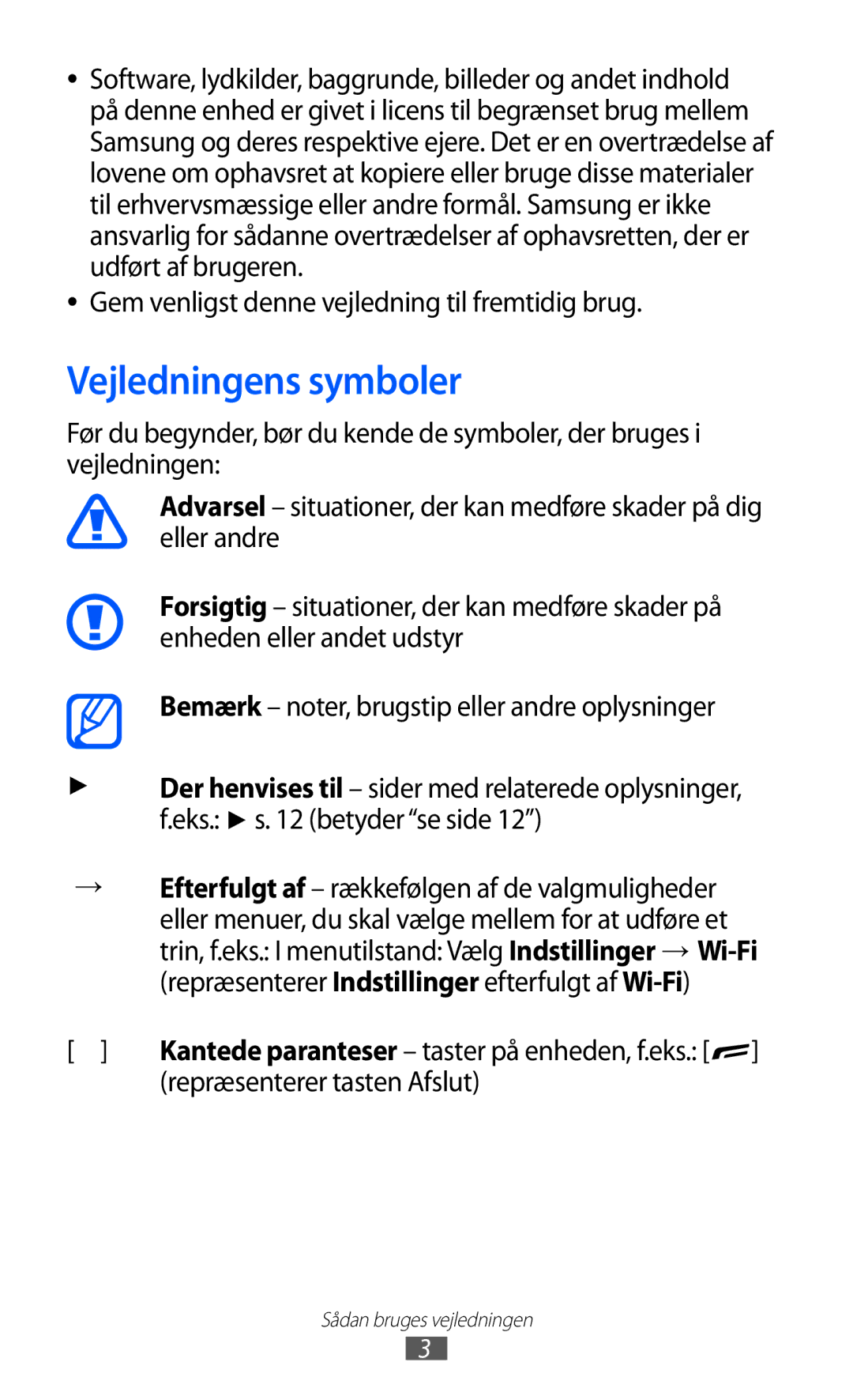 Samsung GT-S8600HKANEE manual Vejledningens symboler, Gem venligst denne vejledning til fremtidig brug 