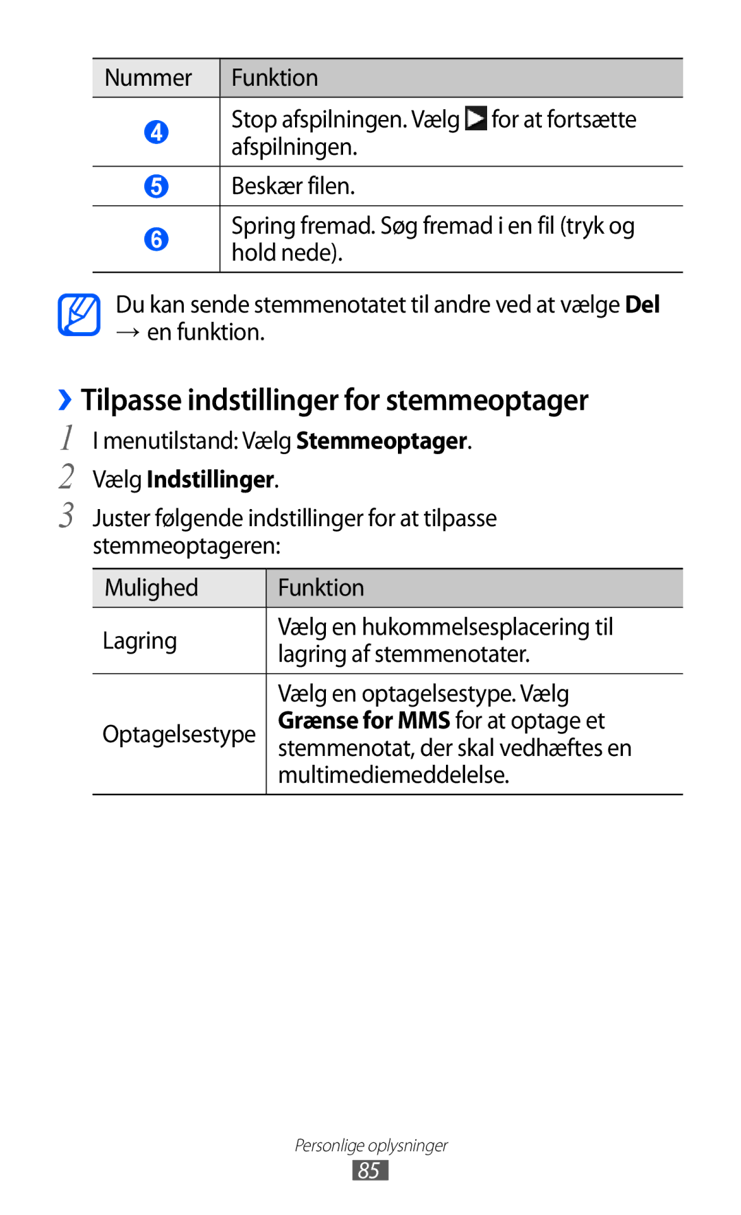 Samsung GT-S8600HKANEE ››Tilpasse indstillinger for stemmeoptager, Vælg Indstillinger, Grænse for MMS for at optage et 