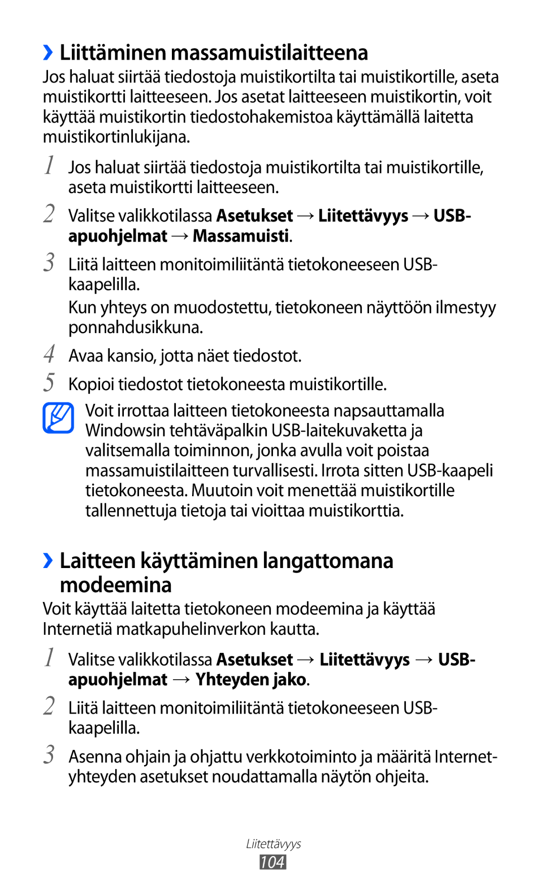 Samsung GT-S8600HKANEE manual ››Liittäminen massamuistilaitteena, ››Laitteen käyttäminen langattomana modeemina 