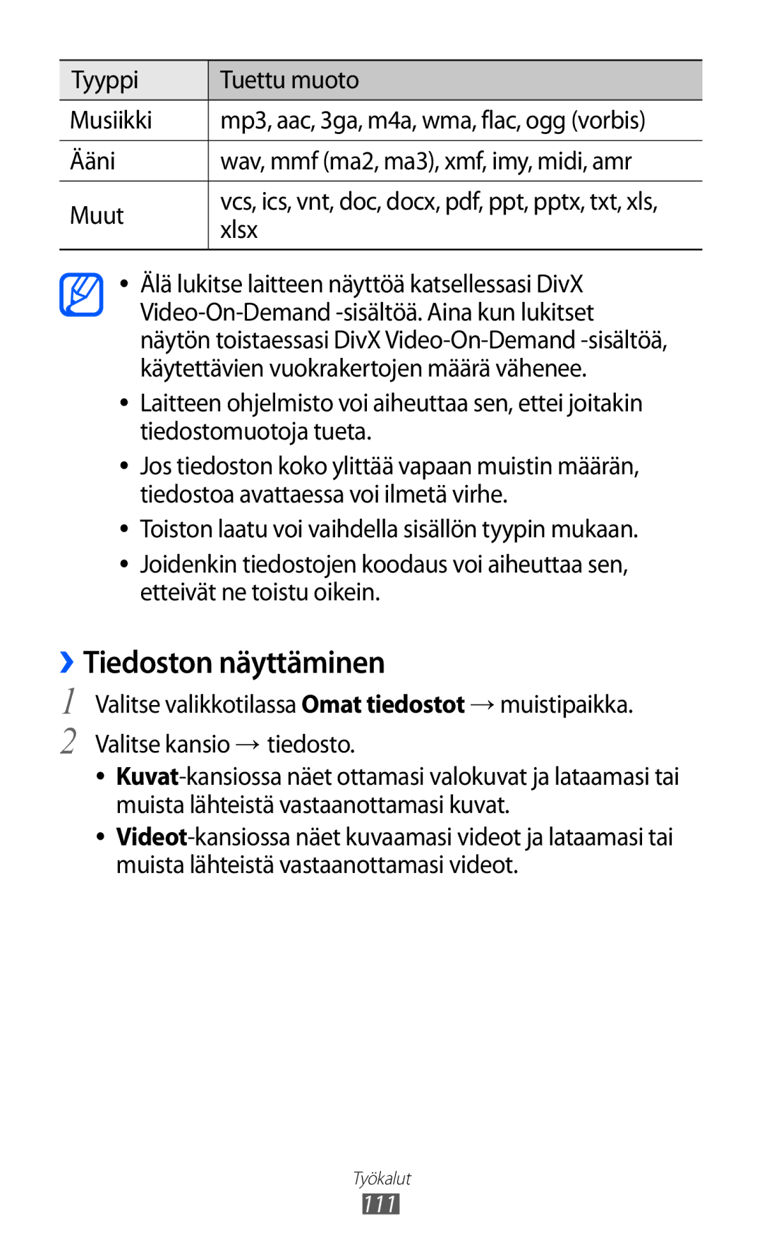 Samsung GT-S8600HKANEE manual ››Tiedoston näyttäminen, Tyyppi Tuettu muoto Musiikki 