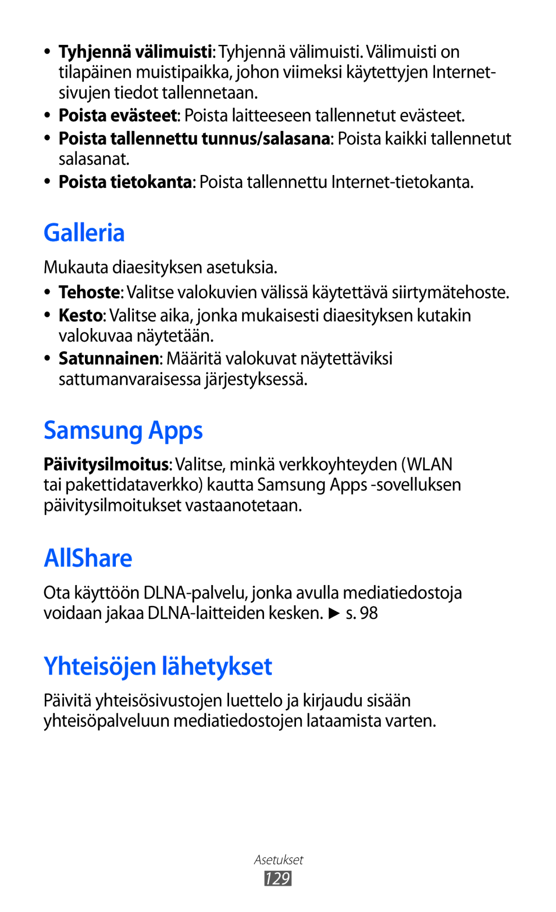 Samsung GT-S8600HKANEE manual Yhteisöjen lähetykset, Poista tietokanta Poista tallennettu Internet-tietokanta 