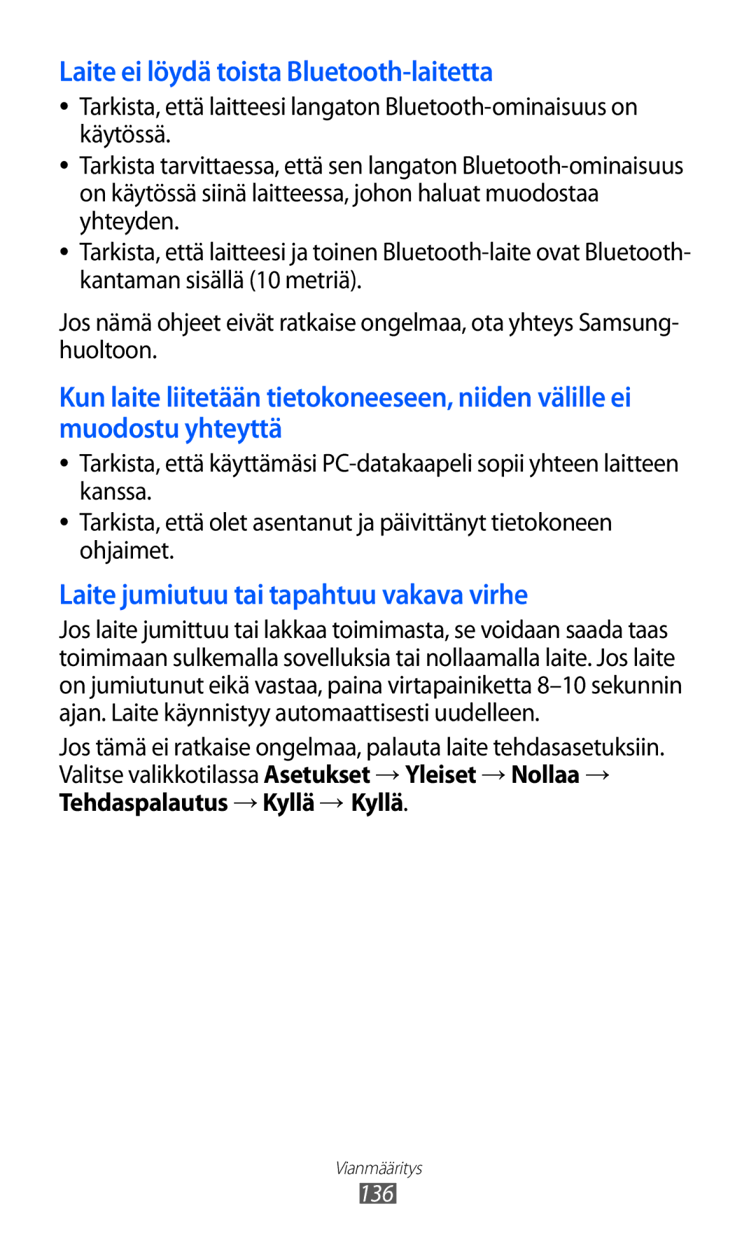 Samsung GT-S8600HKANEE manual Laite ei löydä toista Bluetooth-laitetta, Tehdaspalautus → Kyllä → Kyllä 