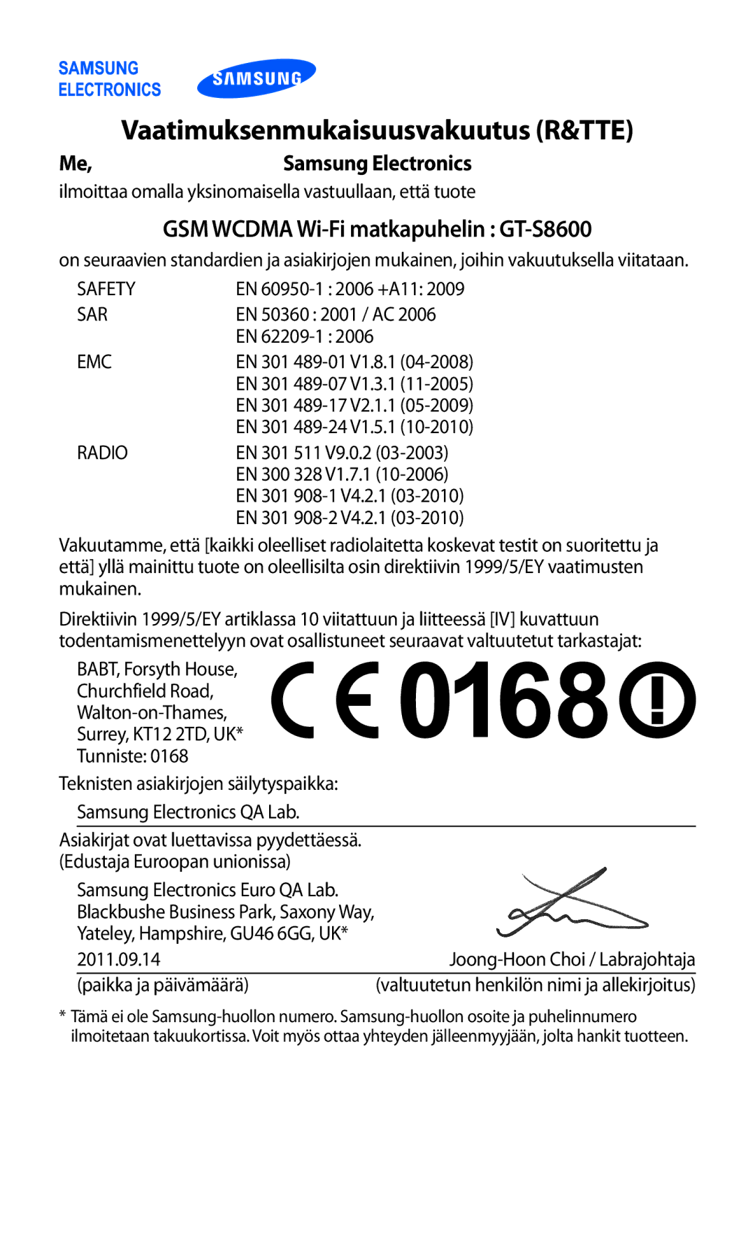 Samsung GT-S8600HKANEE manual Vaatimuksenmukaisuusvakuutus R&TTE, GSM Wcdma Wi-Fi matkapuhelin GT-S8600 