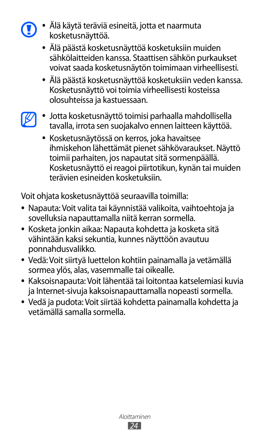 Samsung GT-S8600HKANEE manual Voit ohjata kosketusnäyttöä seuraavilla toimilla 