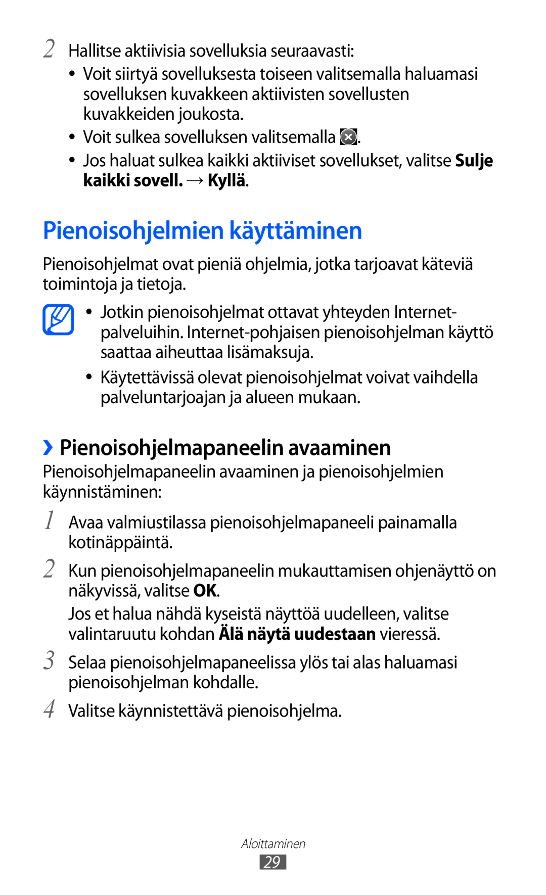 Samsung GT-S8600HKANEE manual Pienoisohjelmien käyttäminen, ››Pienoisohjelmapaneelin avaaminen, Kaikki sovell. → Kyllä 