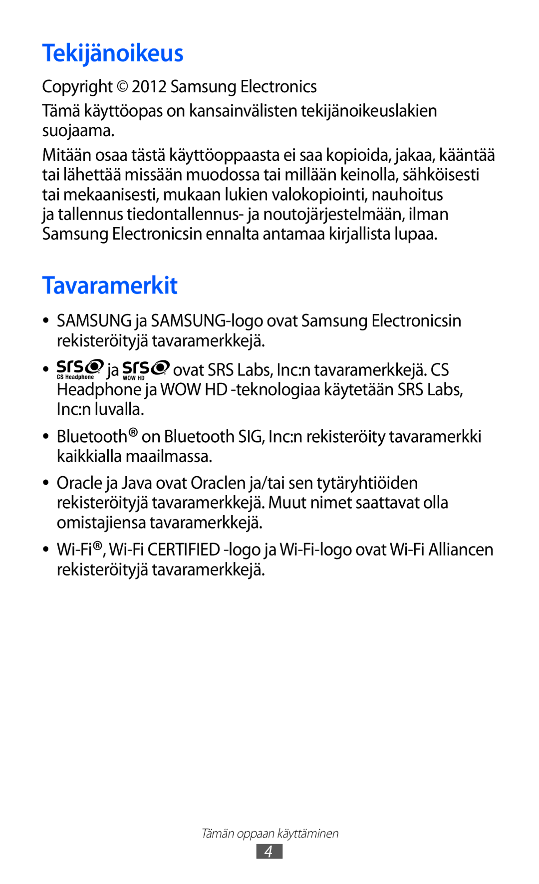 Samsung GT-S8600HKANEE manual Tekijänoikeus, Tavaramerkit 