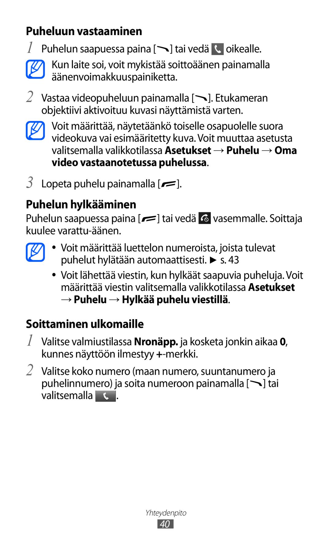 Samsung GT-S8600HKANEE manual → Puhelu → Hylkää puhelu viestillä, Valitsemalla 