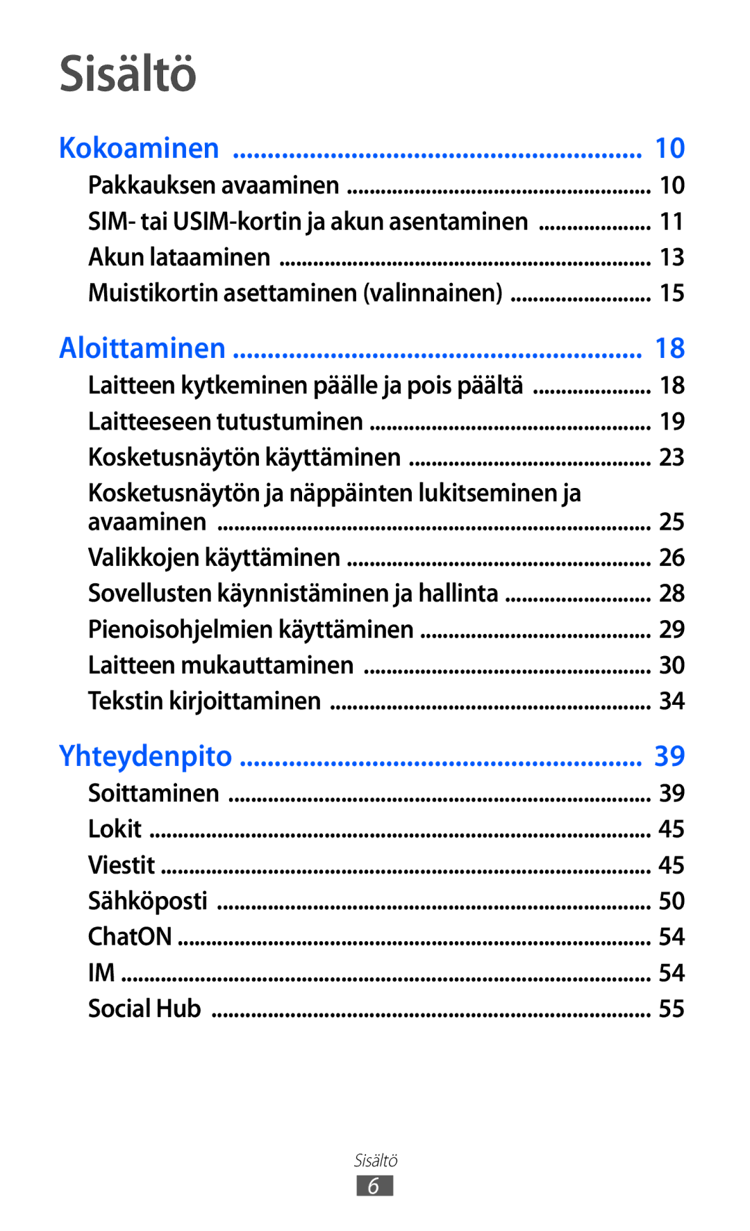 Samsung GT-S8600HKANEE manual Sisältö, Kosketusnäytön ja näppäinten lukitseminen ja 