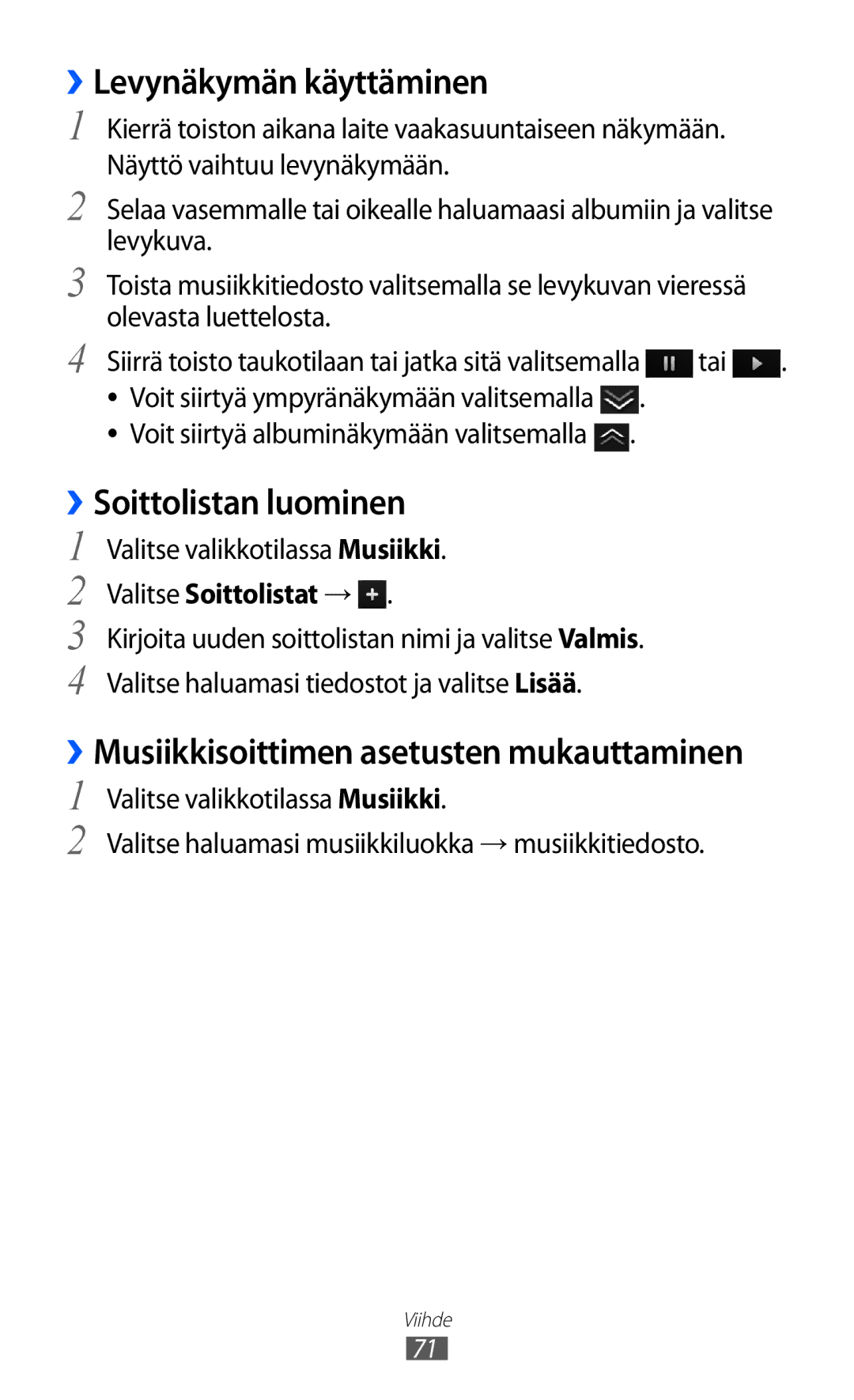 Samsung GT-S8600HKANEE manual ››Levynäkymän käyttäminen, ››Soittolistan luominen, Voit siirtyä albuminäkymään valitsemalla 