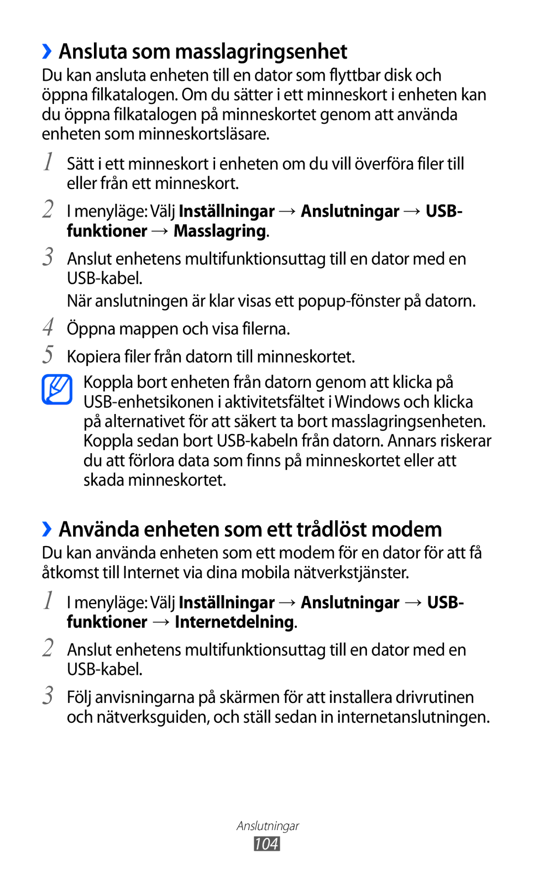 Samsung GT-S8600HKANEE manual ››Ansluta som masslagringsenhet, ››Använda enheten som ett trådlöst modem 