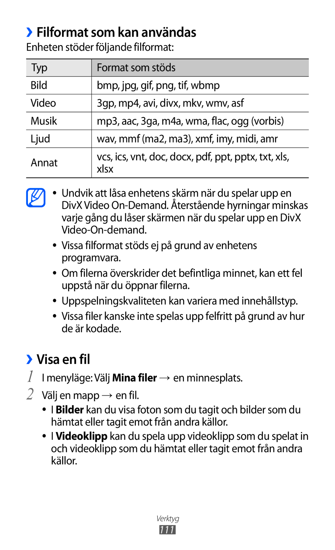 Samsung GT-S8600HKANEE manual Filformat som kan användas, ››Visa en fil, Enheten stöder följande filformat 