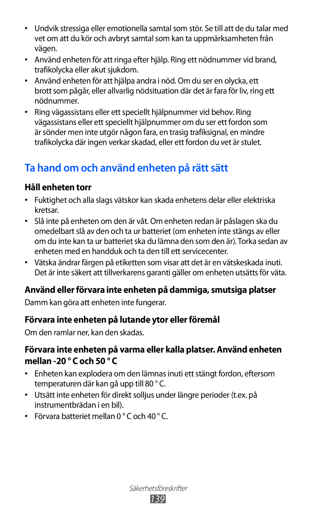 Samsung GT-S8600HKANEE manual Ta hand om och använd enheten på rätt sätt 