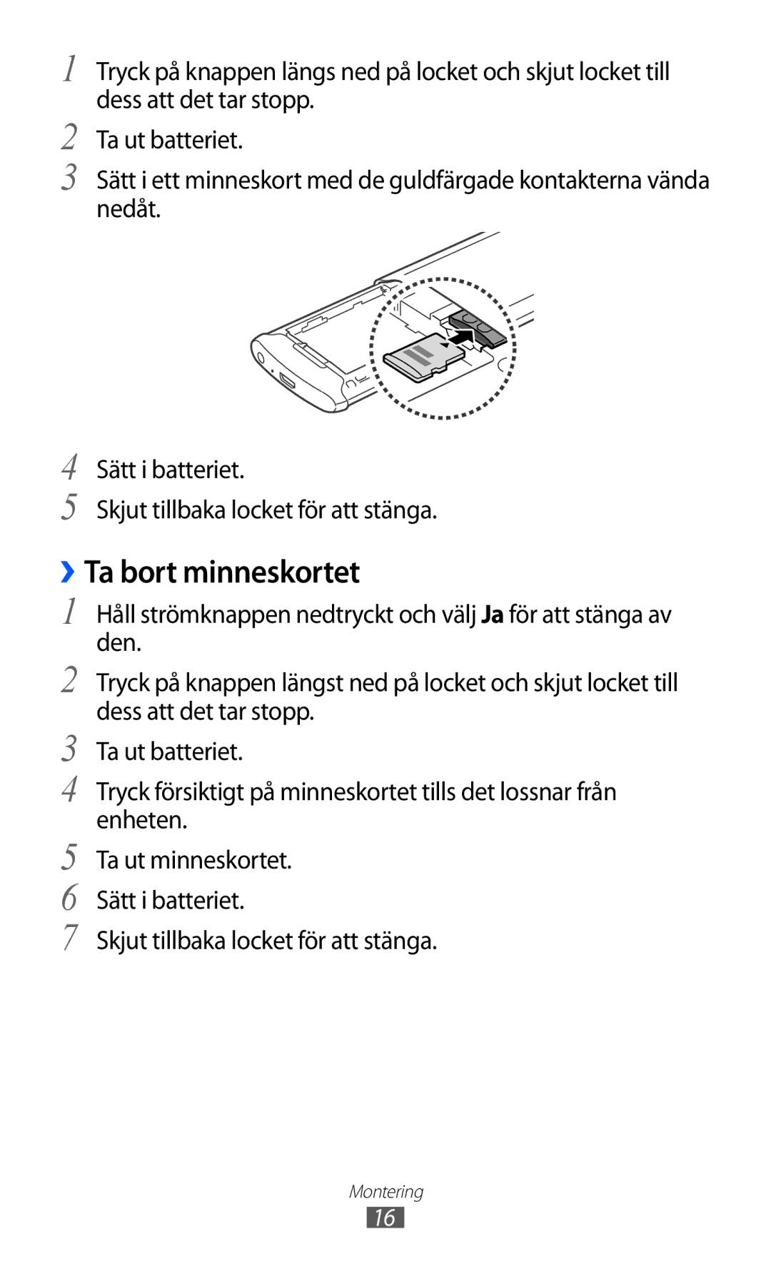 Samsung GT-S8600HKANEE manual ››Ta bort minneskortet, Skjut tillbaka locket för att stänga 