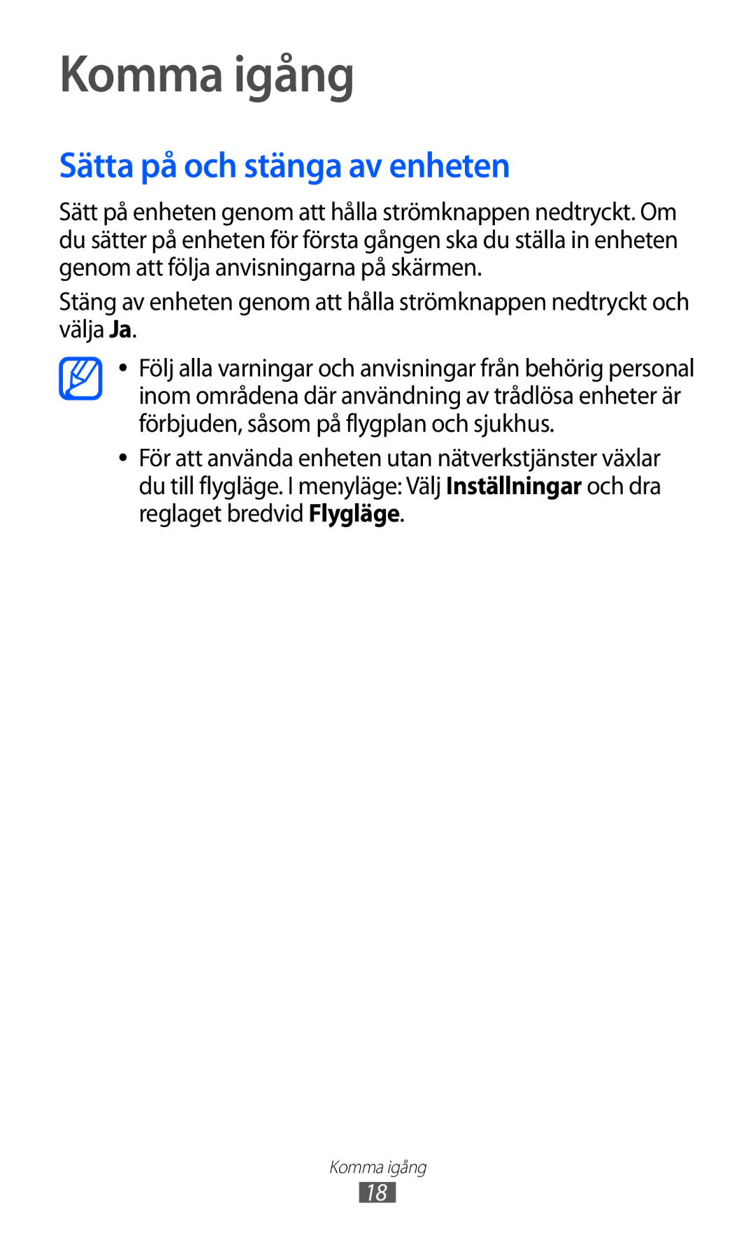 Samsung GT-S8600HKANEE manual Komma igång, Sätta på och stänga av enheten 