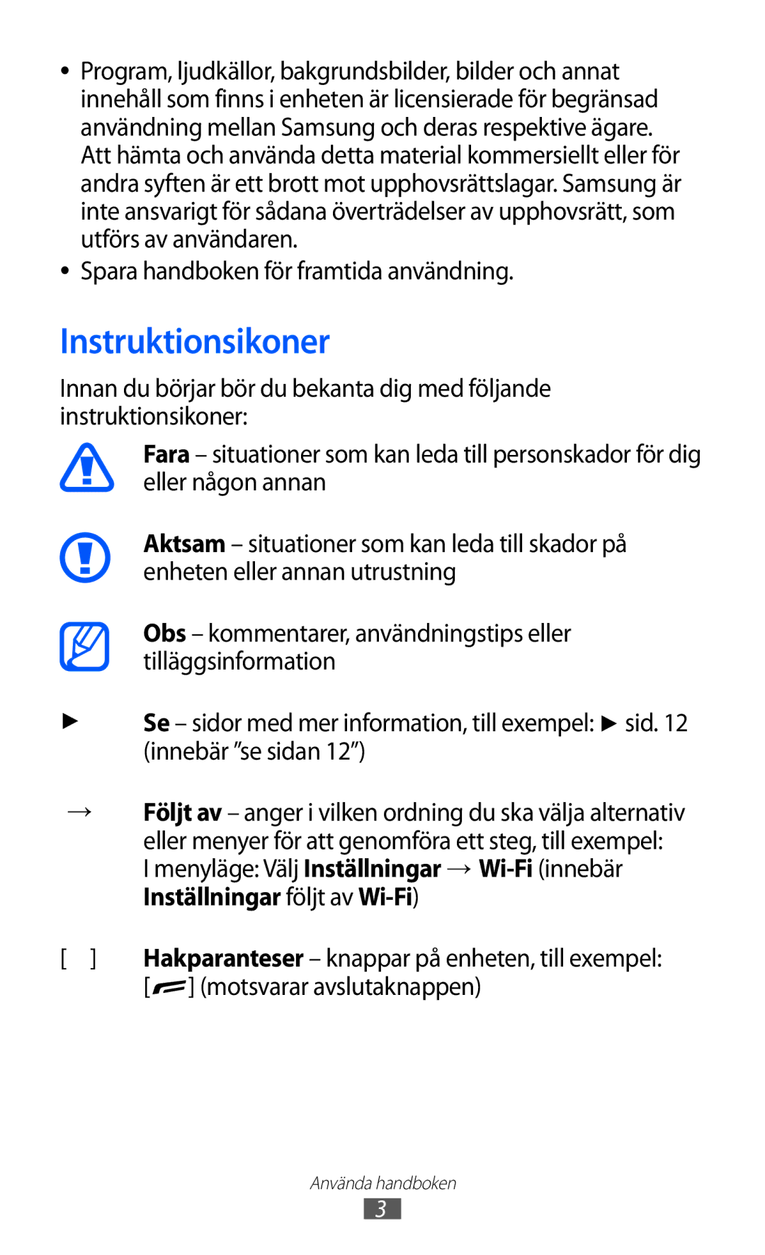 Samsung GT-S8600HKANEE manual Instruktionsikoner, Spara handboken för framtida användning, Motsvarar avslutaknappen 