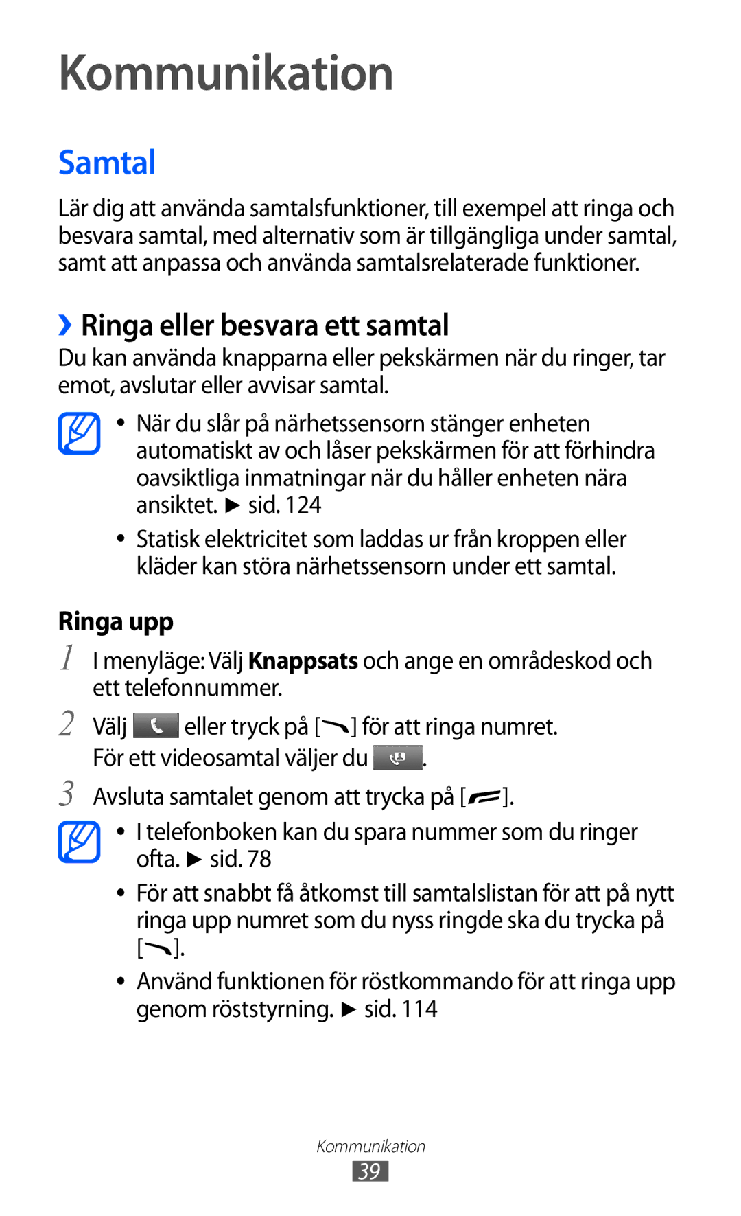 Samsung GT-S8600HKANEE manual Kommunikation, Samtal, ››Ringa eller besvara ett samtal 