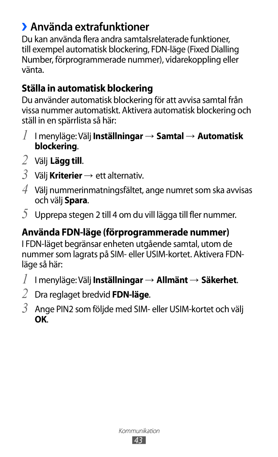 Samsung GT-S8600HKANEE manual ››Använda extrafunktioner, Ställa in automatisk blockering 