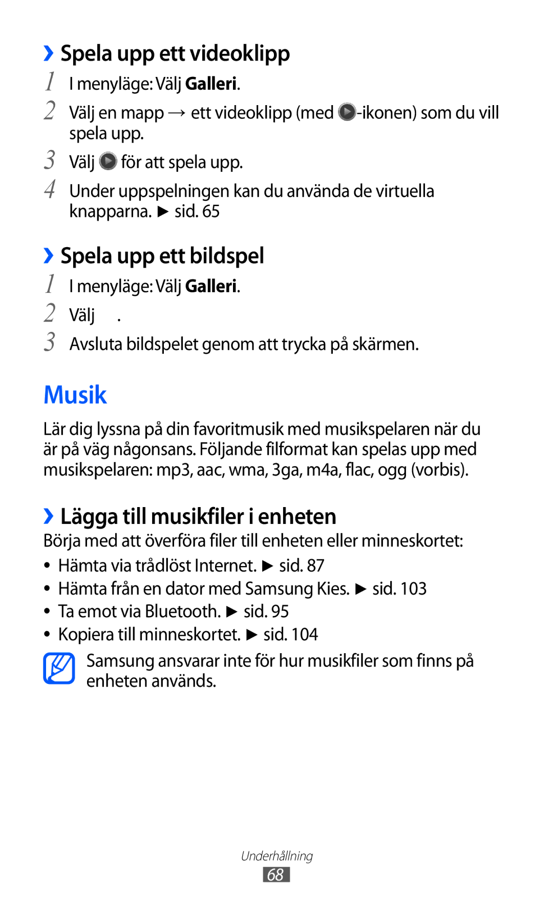 Samsung GT-S8600HKANEE manual Musik, ››Spela upp ett bildspel, ››Lägga till musikfiler i enheten 