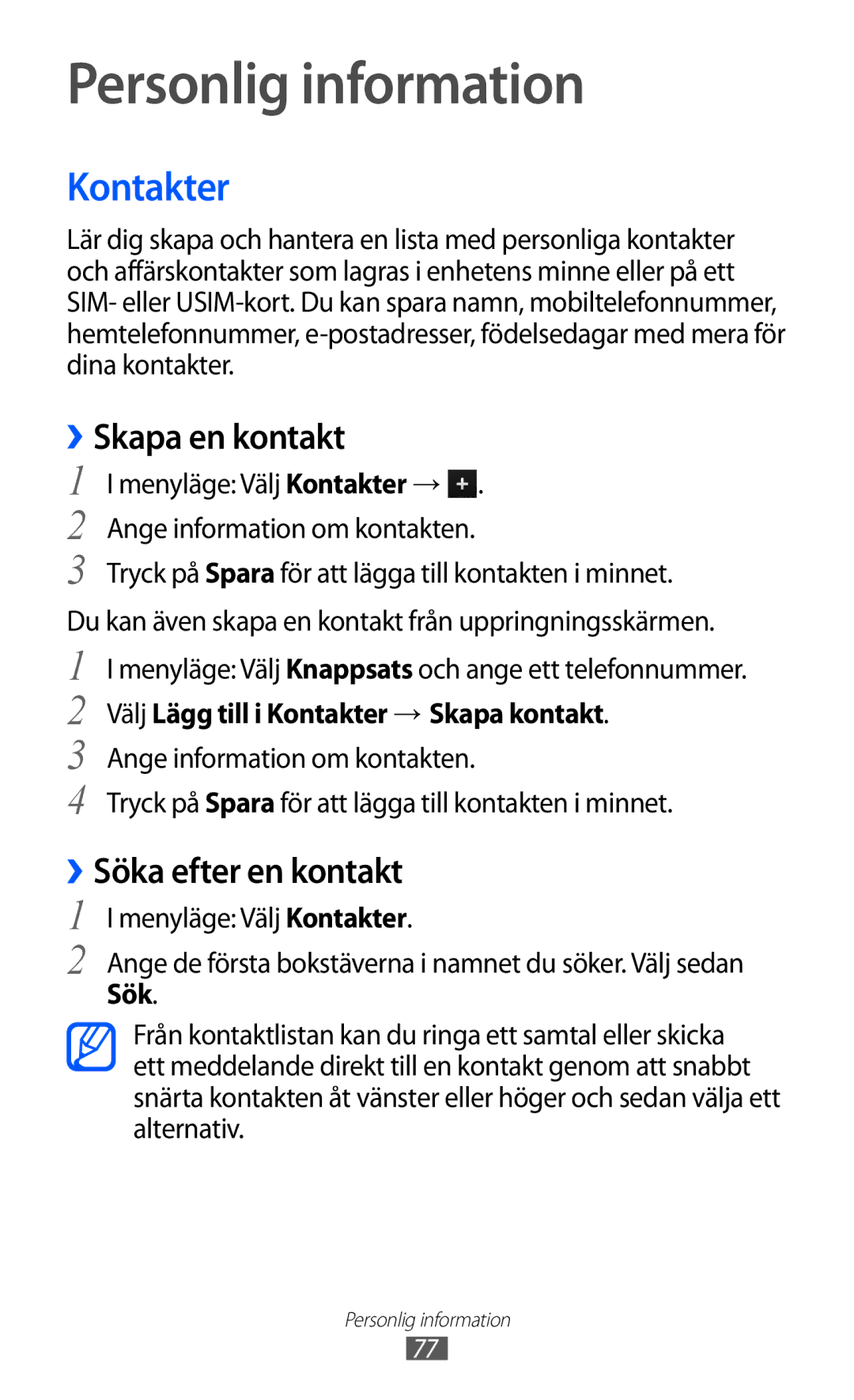 Samsung GT-S8600HKANEE manual Personlig information, Kontakter, ››Skapa en kontakt, ››Söka efter en kontakt 