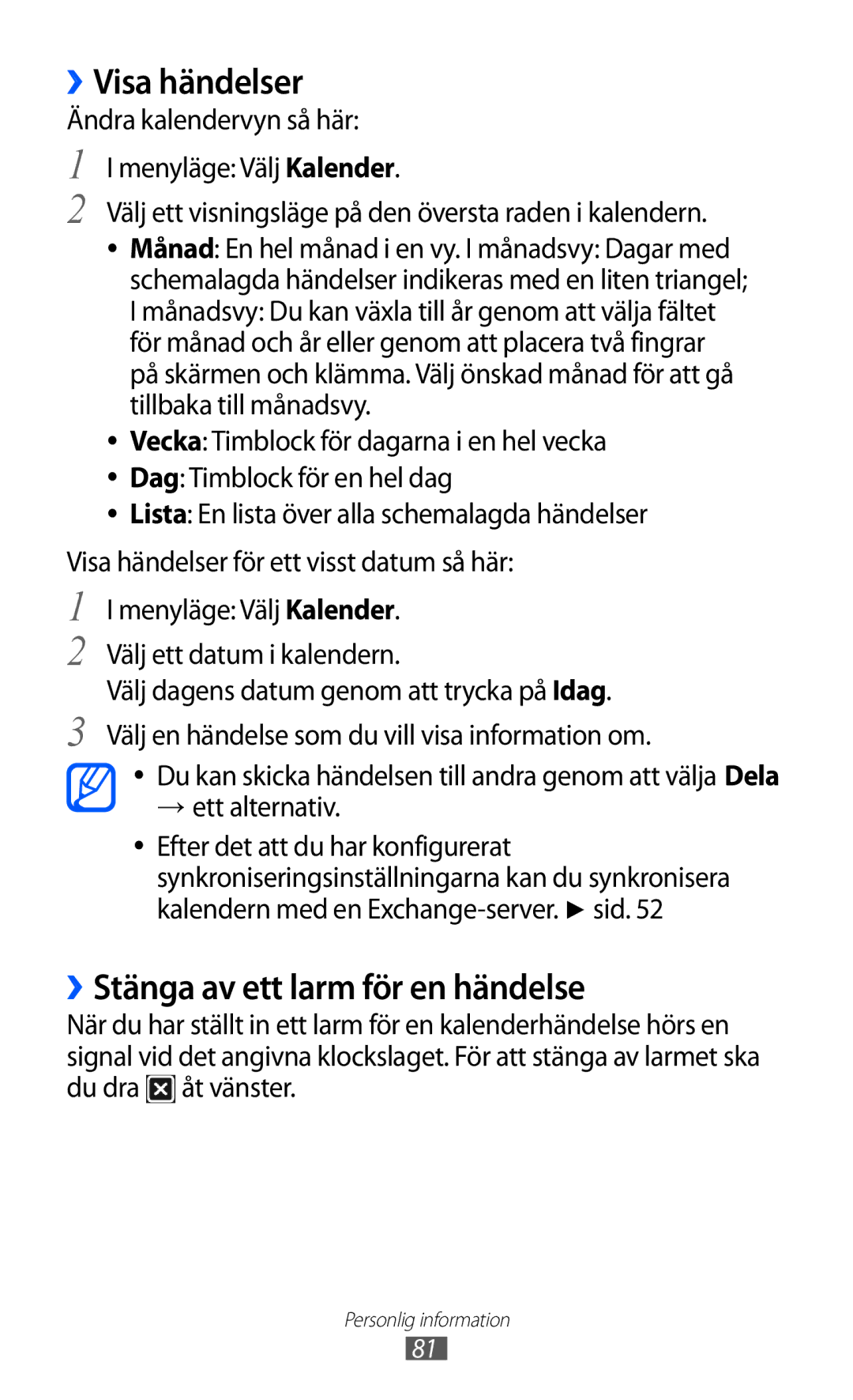 Samsung GT-S8600HKANEE manual ››Visa händelser, ››Stänga av ett larm för en händelse, → ett alternativ 