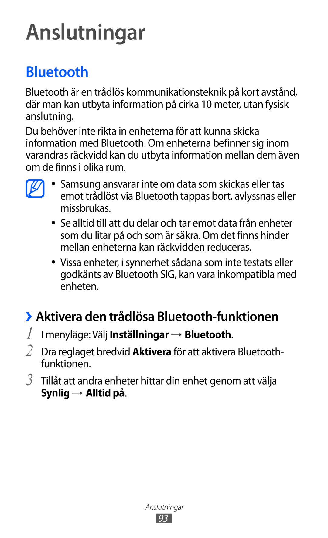 Samsung GT-S8600HKANEE manual Anslutningar, Menyläge Välj Inställningar → Bluetooth 