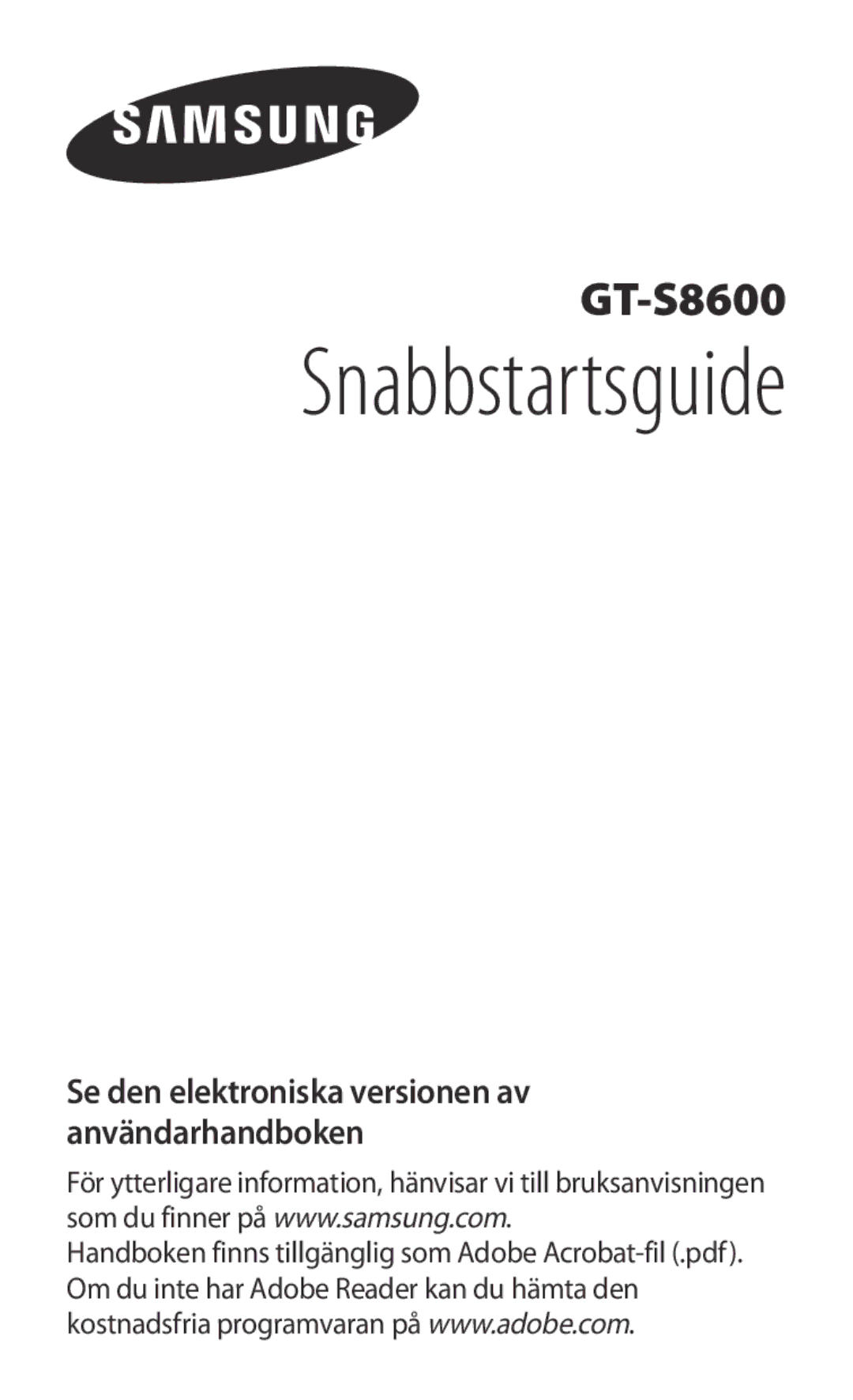 Samsung GT-S8600HKANEE manual Snabbstartsguide, Se den elektroniska versionen av användarhandboken 