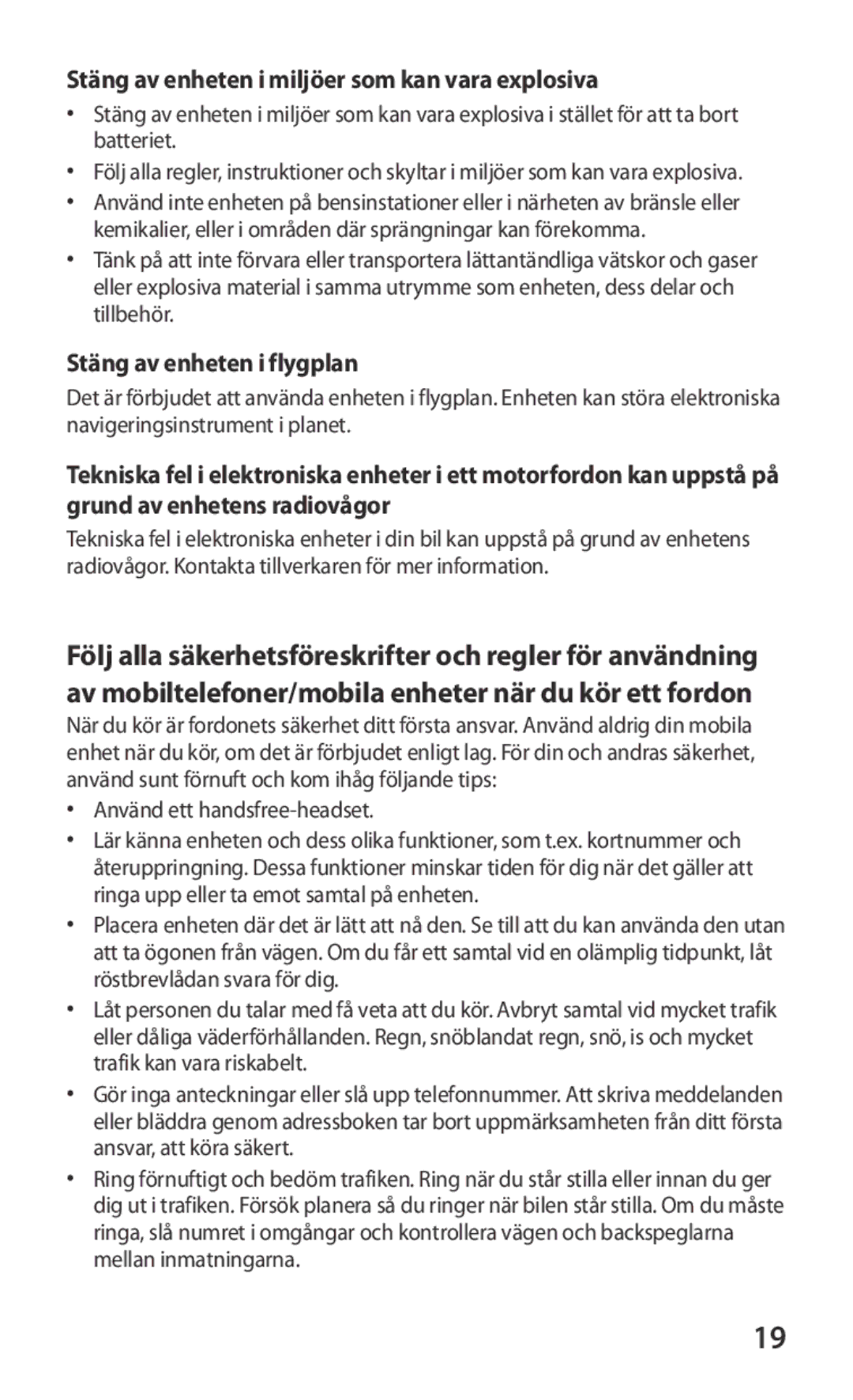 Samsung GT-S8600HKANEE manual Stäng av enheten i miljöer som kan vara explosiva, Stäng av enheten i flygplan 
