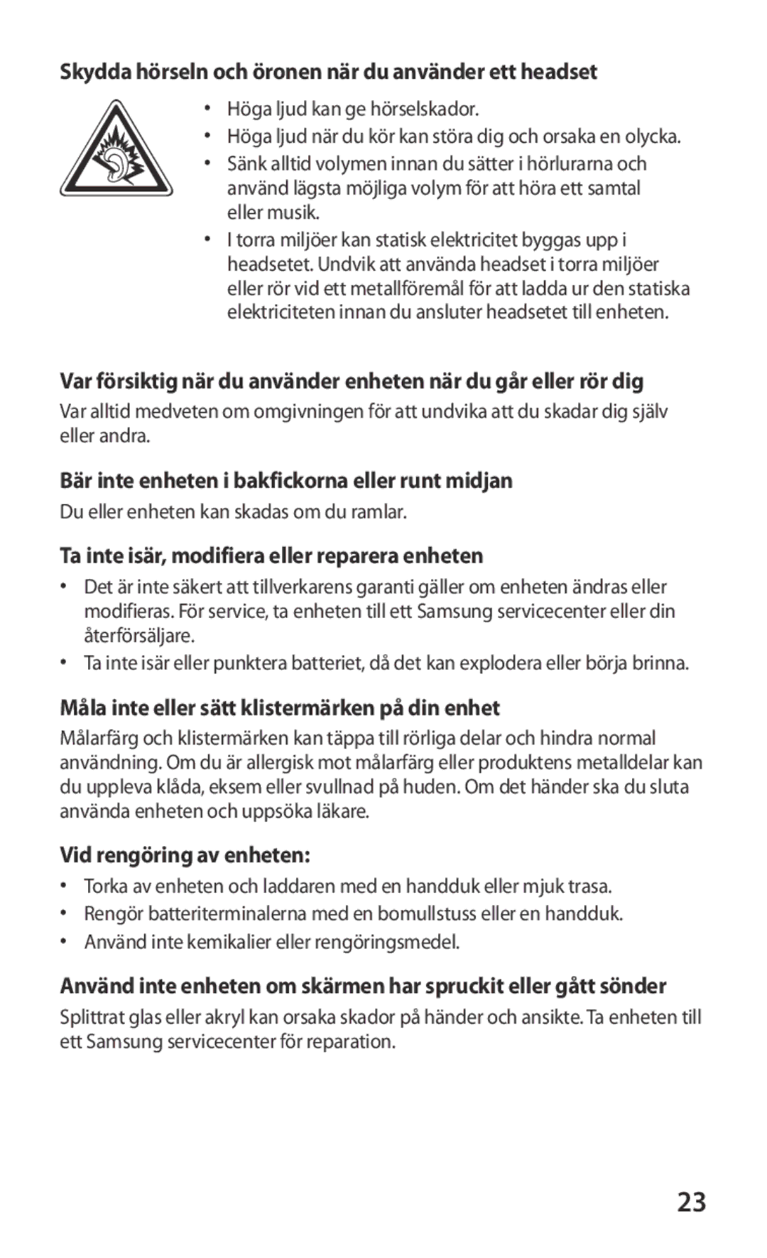 Samsung GT-S8600HKANEE manual Skydda hörseln och öronen när du använder ett headset, Vid rengöring av enheten 