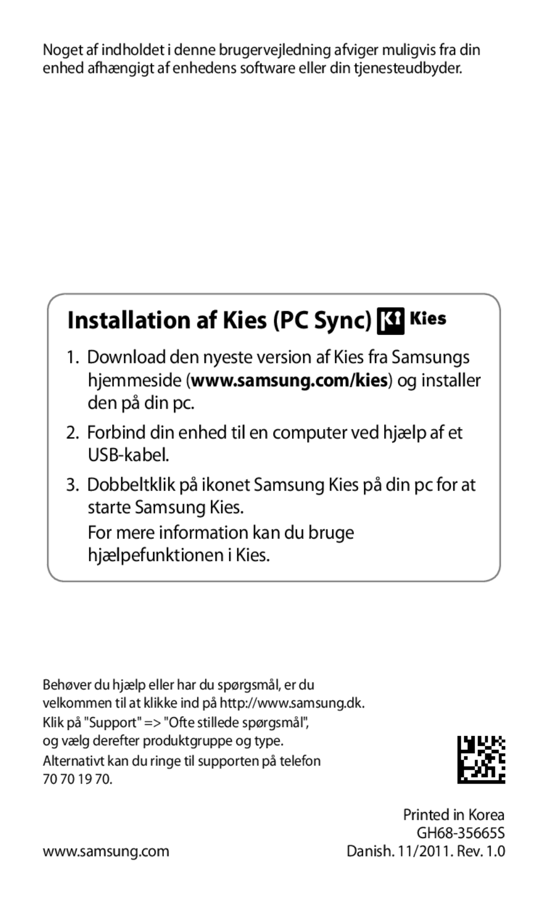 Samsung GT-S8600HKANEE manual Installation af Kies PC Sync, For mere information kan du bruge hjælpefunktionen i Kies 