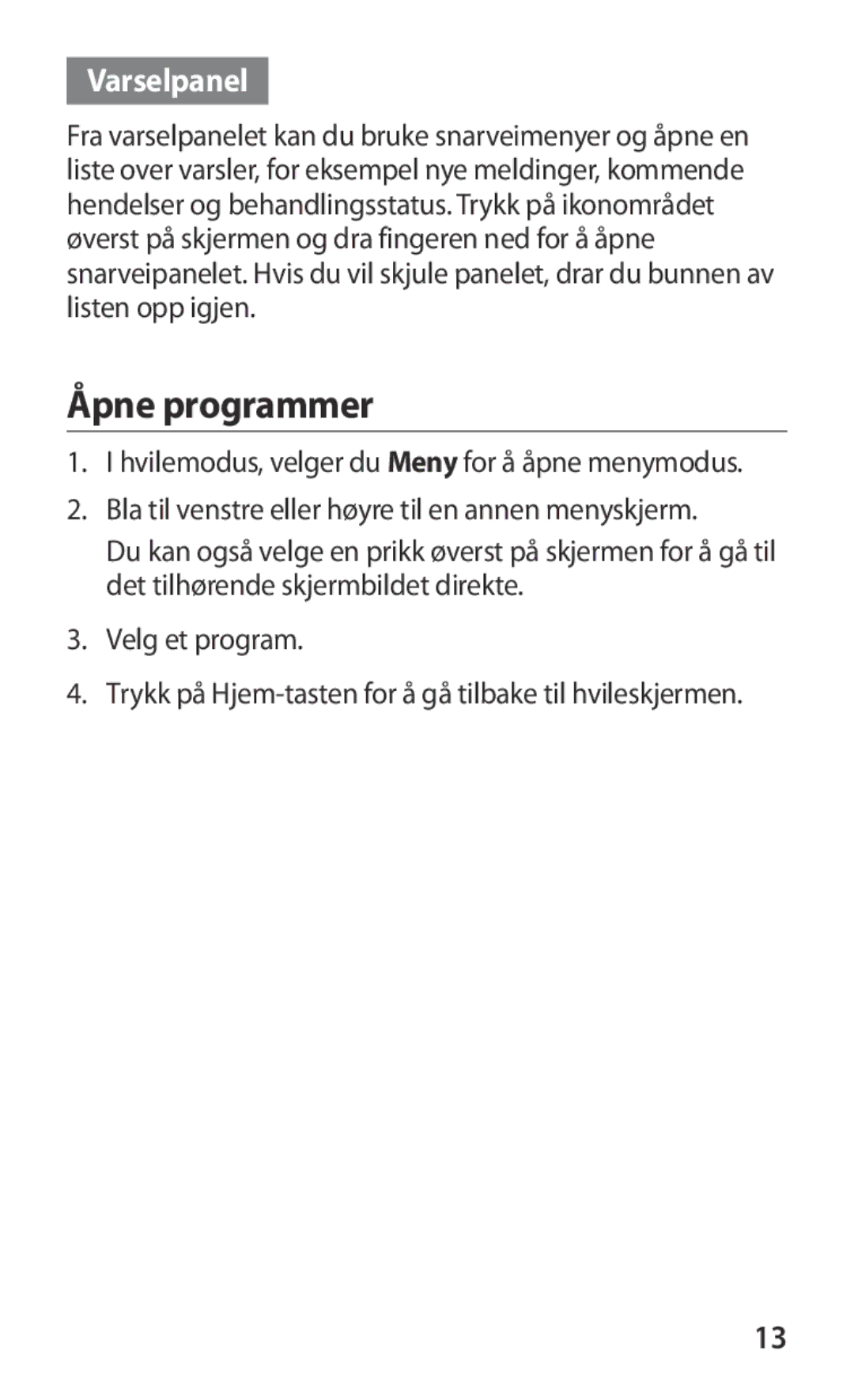 Samsung GT-S8600HKANEE manual Åpne programmer, Varselpanel 