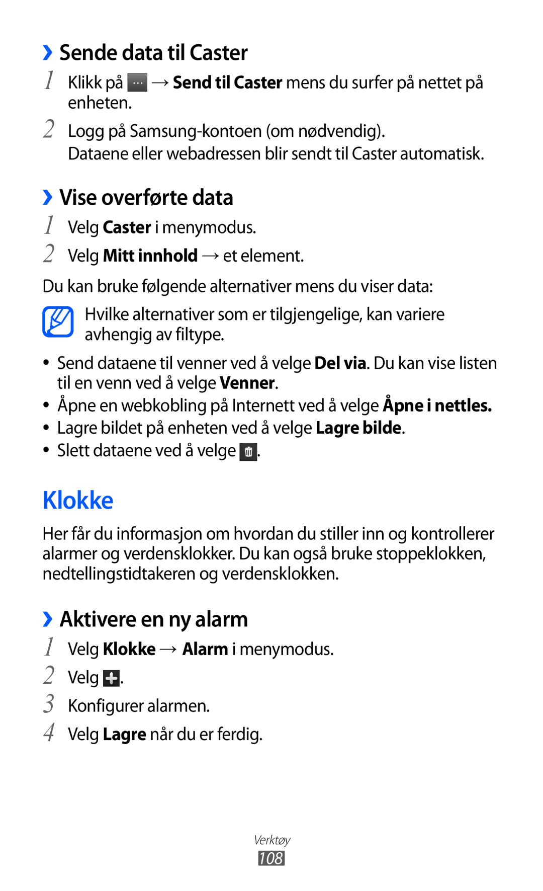 Samsung GT-S8600HKANEE manual Klokke, ››Sende data til Caster, ››Vise overførte data, ››Aktivere en ny alarm 