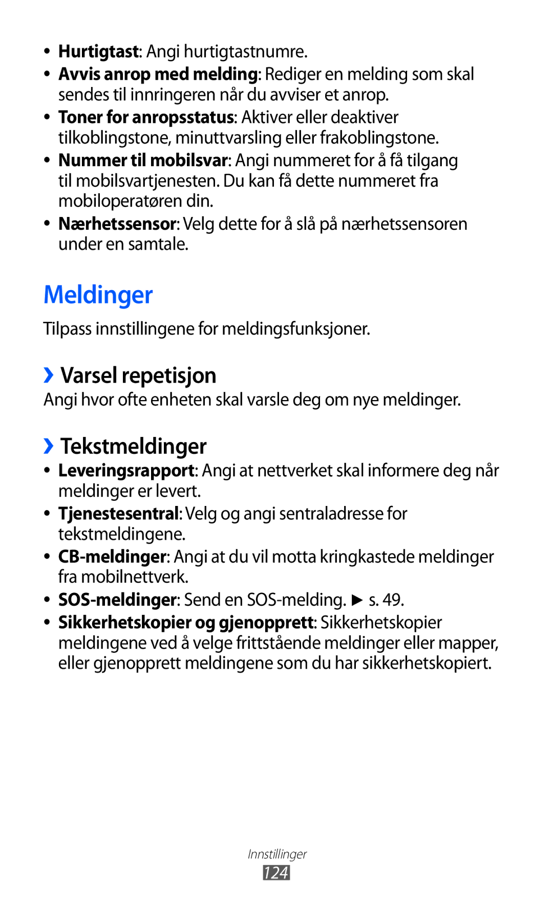 Samsung GT-S8600HKANEE manual ››Varsel repetisjon, ››Tekstmeldinger, Hurtigtast Angi hurtigtastnumre 
