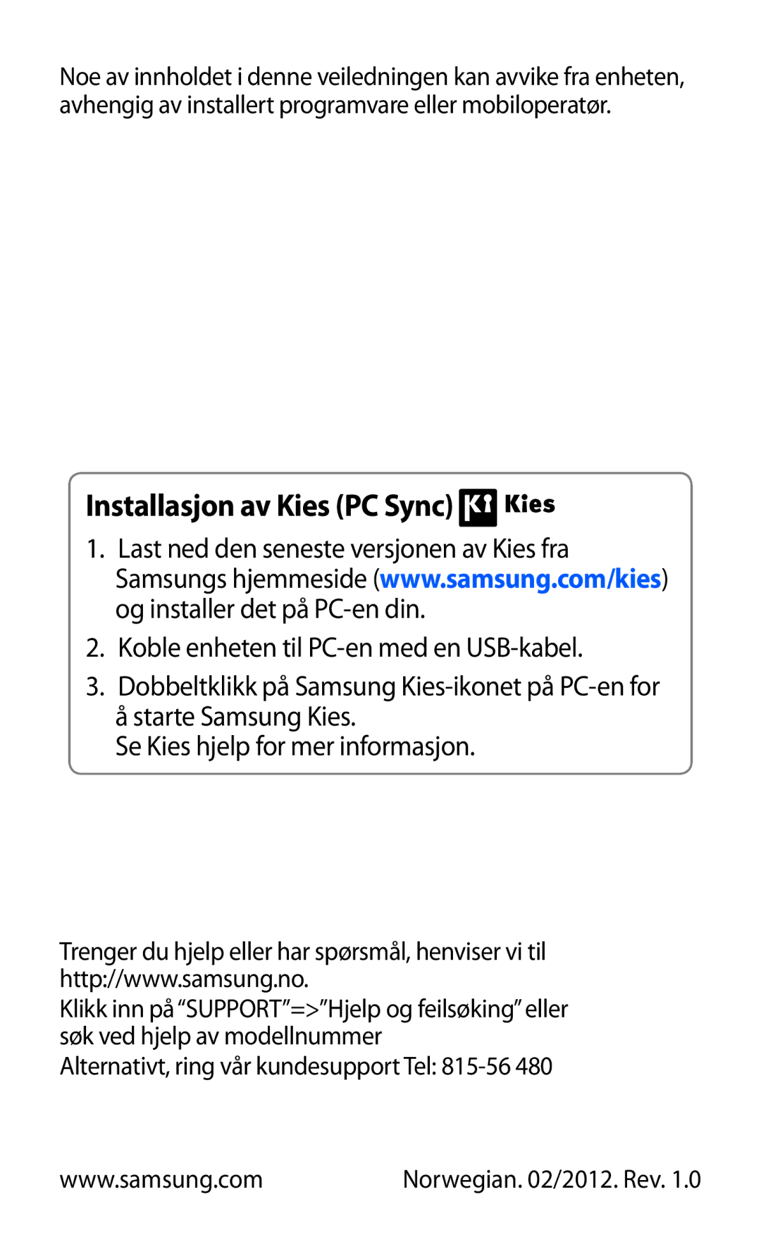 Samsung GT-S8600HKANEE manual Installasjon av Kies PC Sync, Alternativt, ring vår kundesupport Tel 815-56 