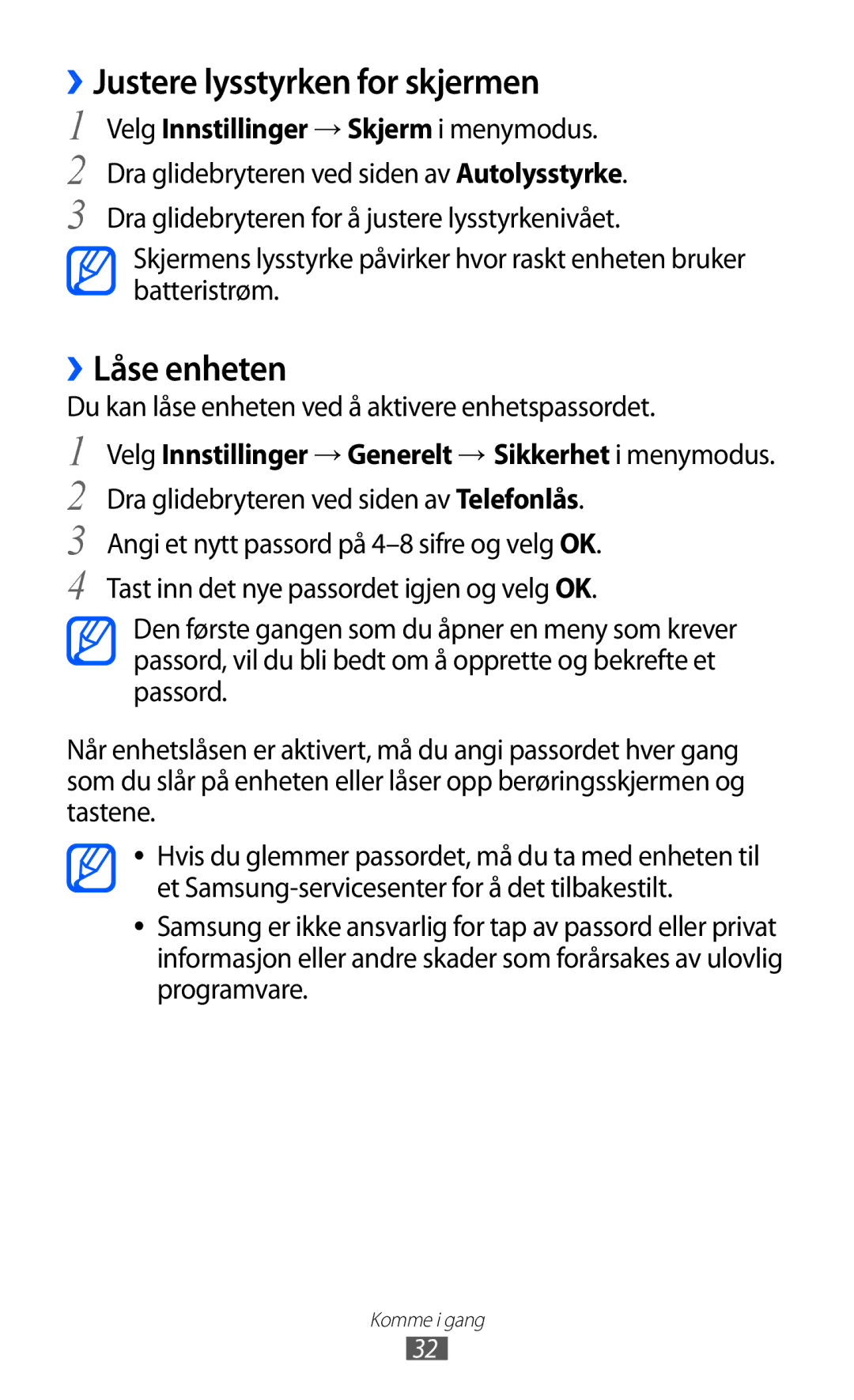 Samsung GT-S8600HKANEE manual ››Justere lysstyrken for skjermen, ››Låse enheten, Velg Innstillinger → Skjerm i menymodus 