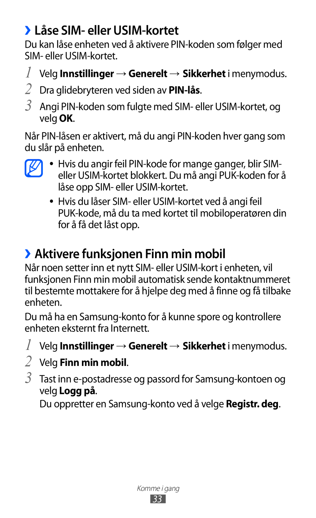 Samsung GT-S8600HKANEE manual ››Låse SIM- eller USIM-kortet, ››Aktivere funksjonen Finn min mobil 